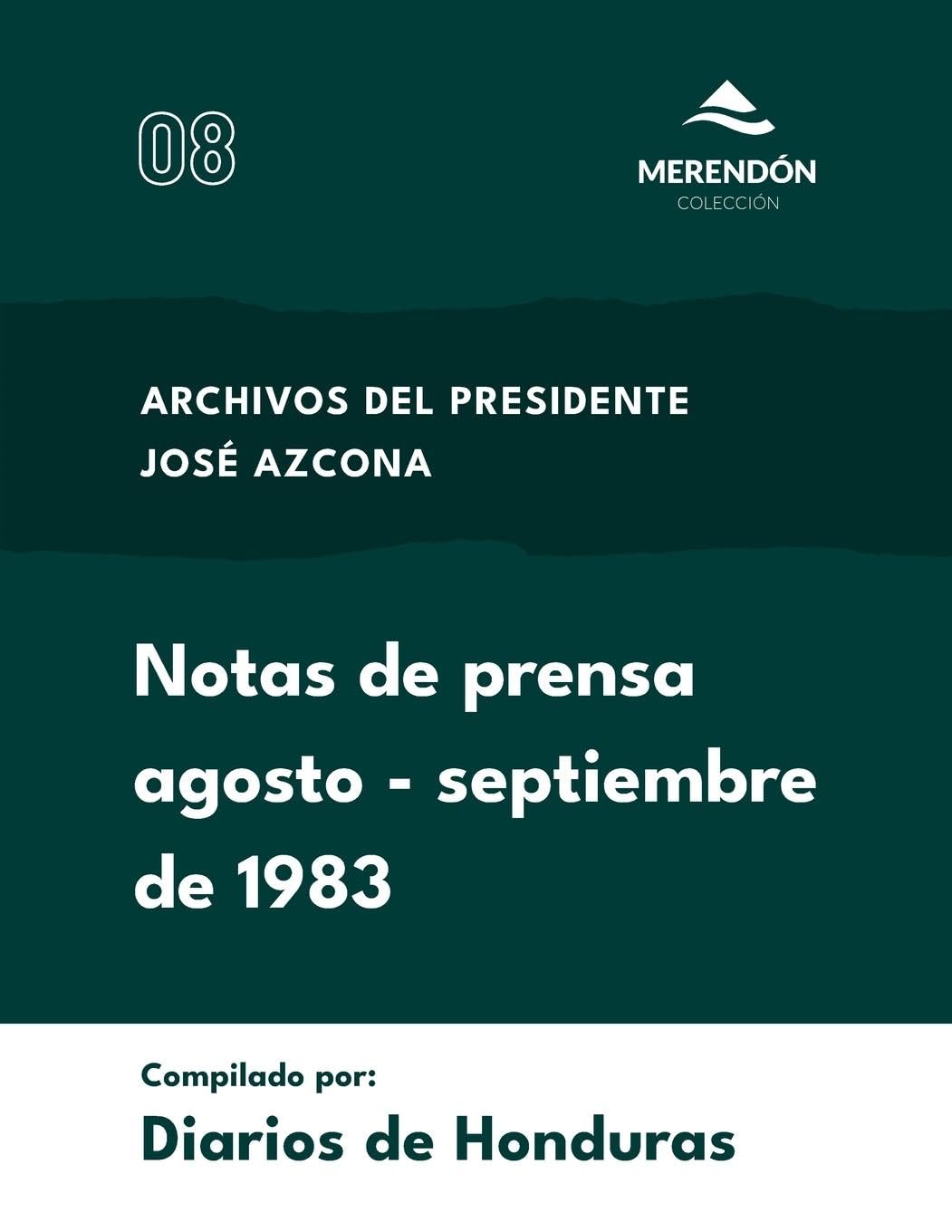 Notas de prensa agosto-septiembre de 1983 Politics & History