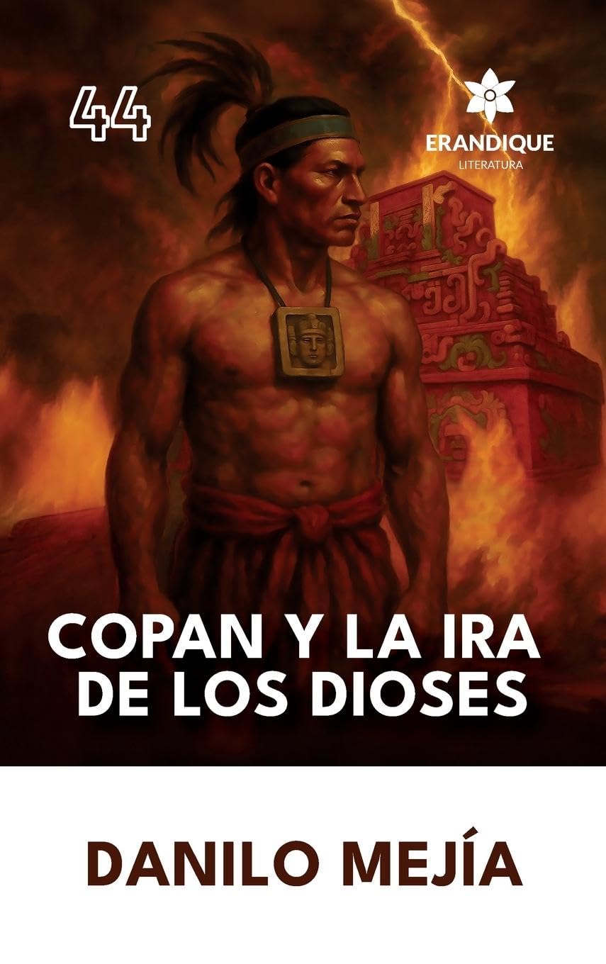 Copán y la ira de los dioses Historical Fiction
