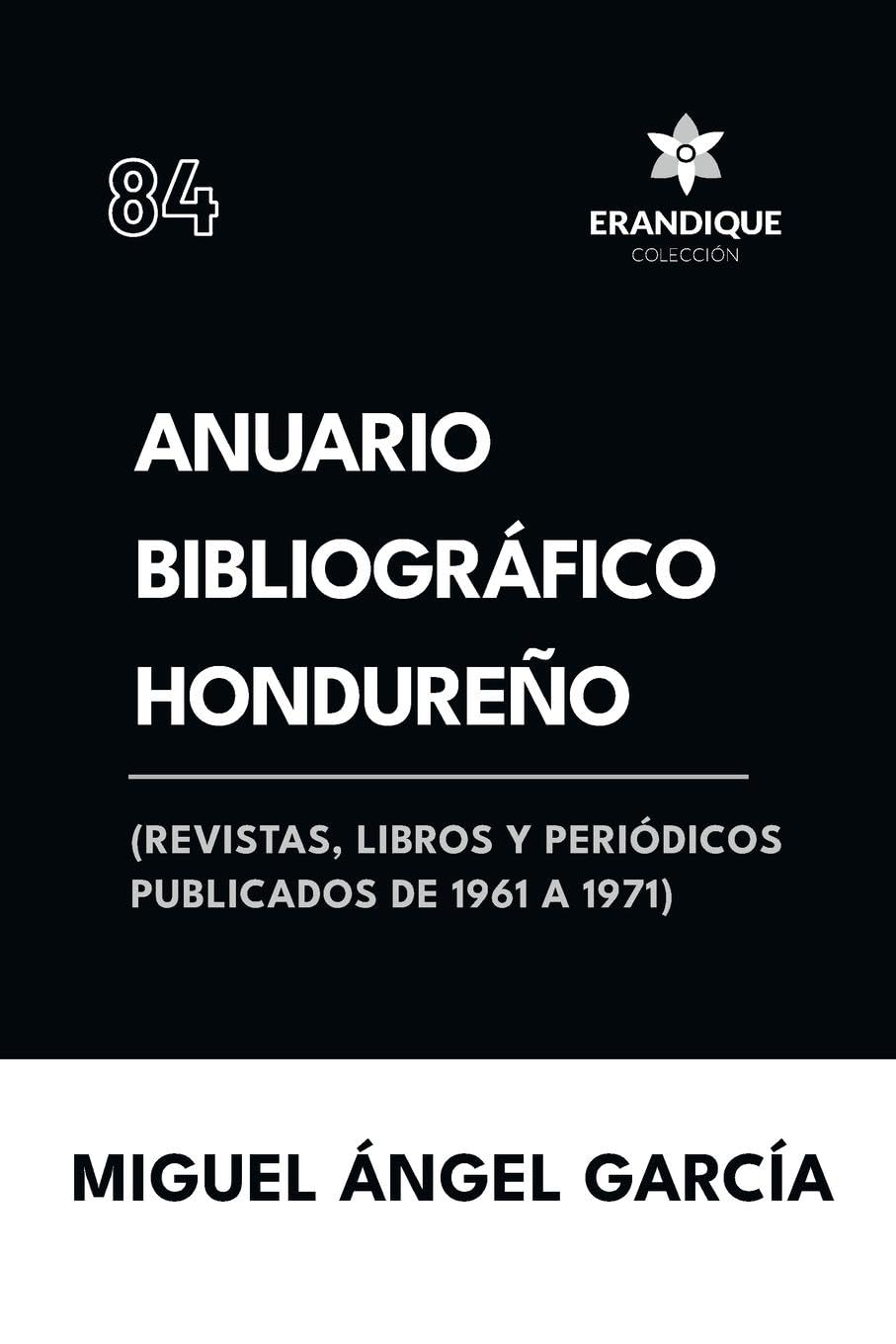 Anuario Bibliográfico Hondureño (Revistas, libros y periódicos publicados de 1961-1967) Law
