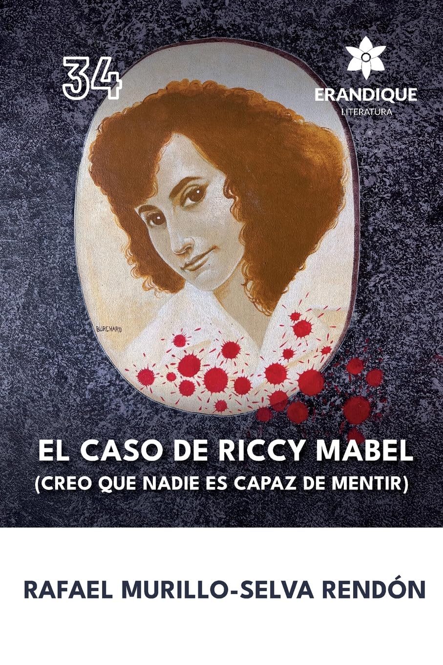 El caso de Riccy Mabel (Creo que nadie es capaz de mentir) Contemporary literature