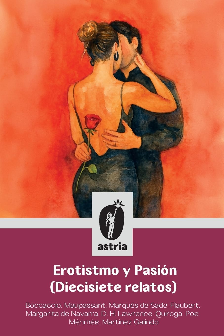 Erotismo y Pasión (Diecisiete relatos) Contemporary literature