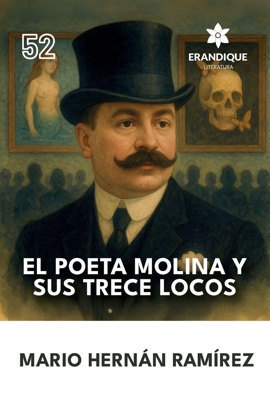 El poeta Molina y sus trece locos Politics & History