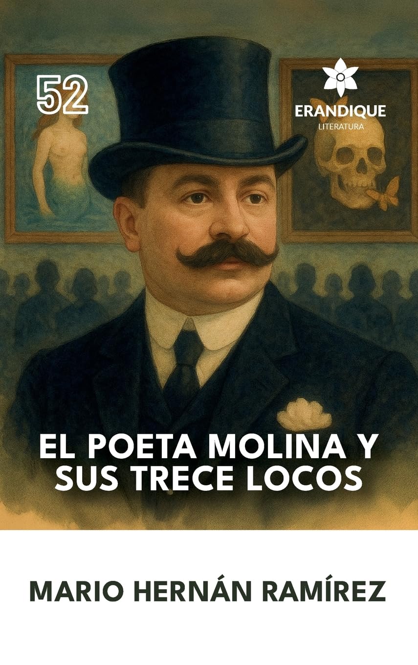 El poeta Molina y sus trece locos Politics & History