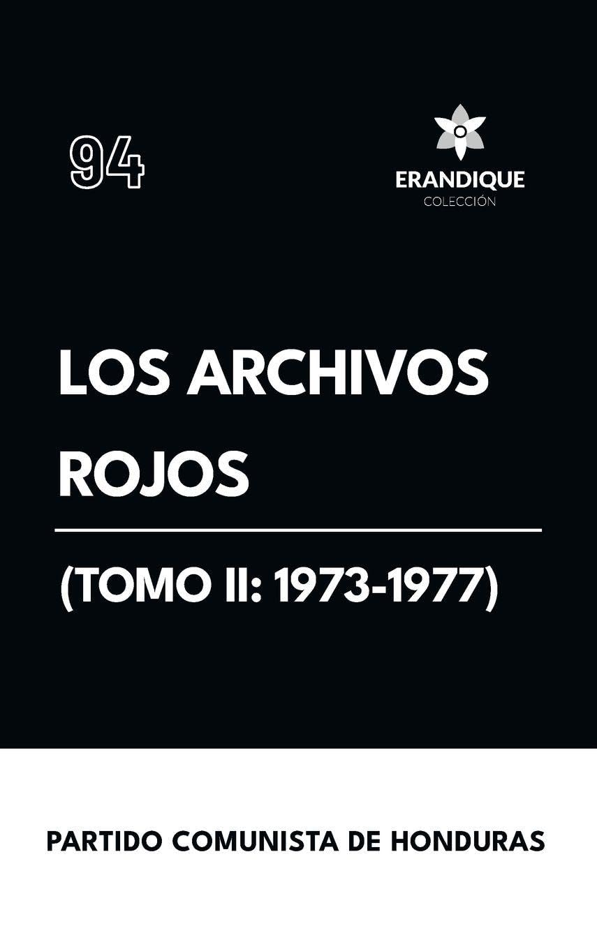 Los archivos rojos (Tomo II Politics & History