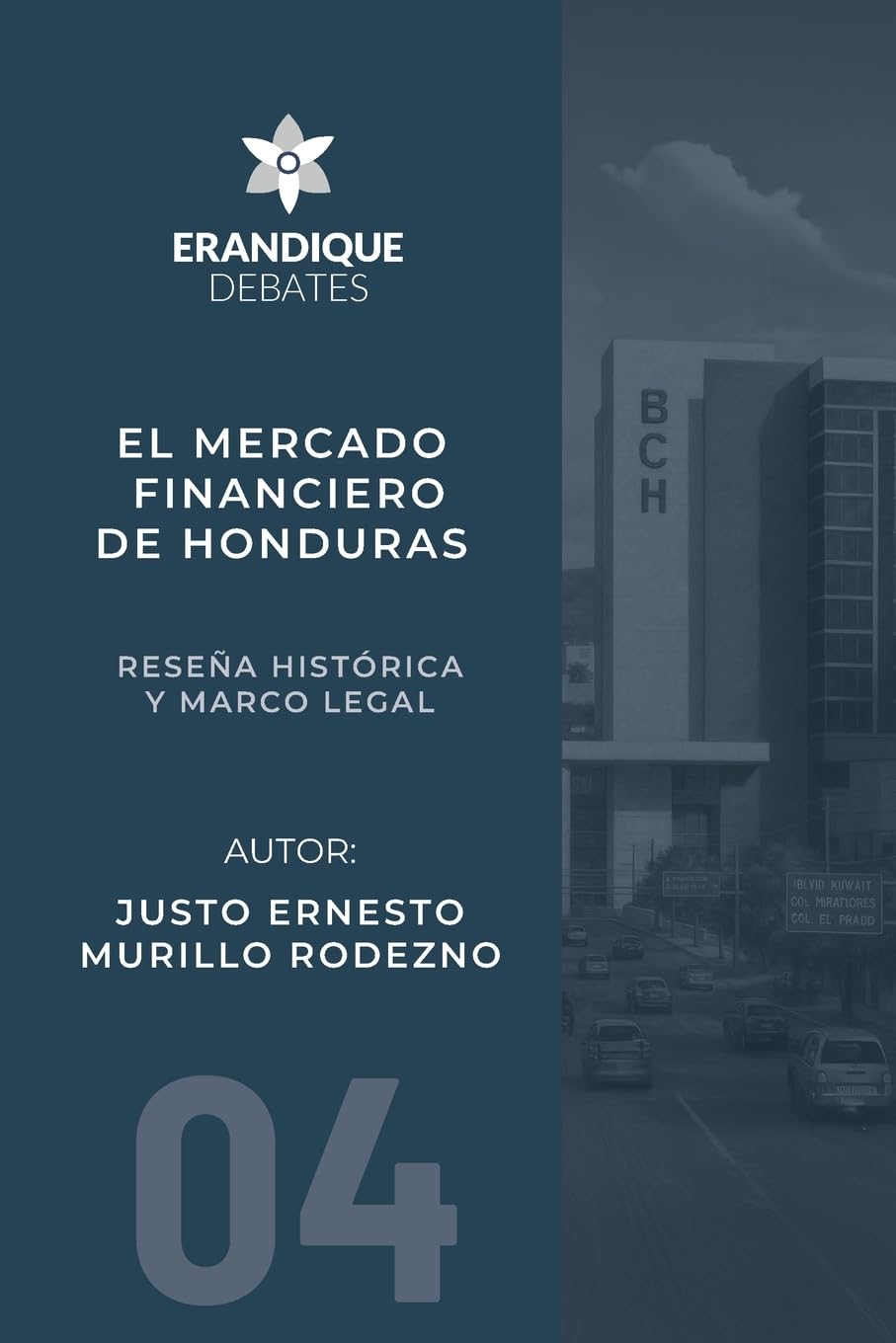 El mercado financiero de Honduras Business, Finance & Career