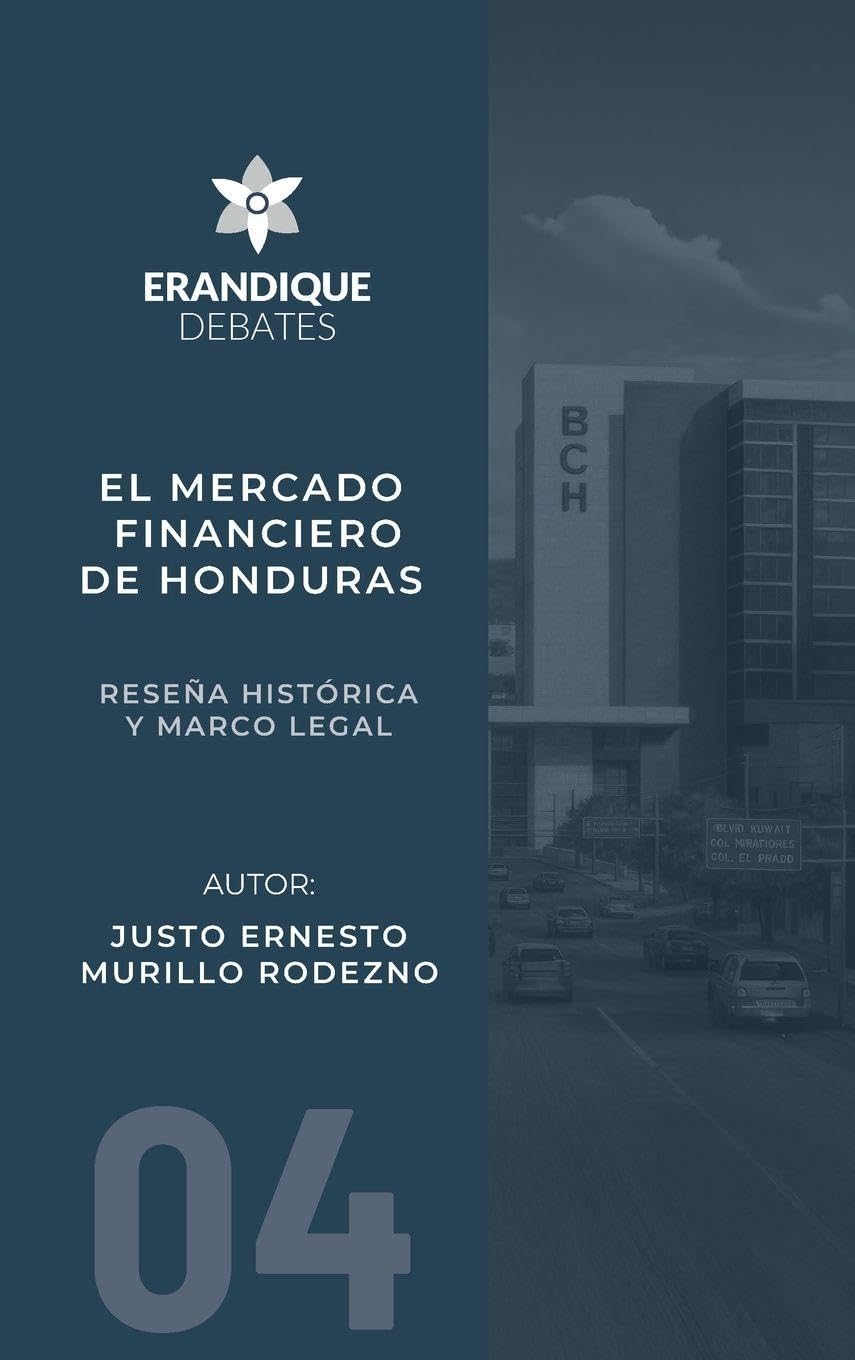 El mercado financiero de Honduras Business, Finance & Career