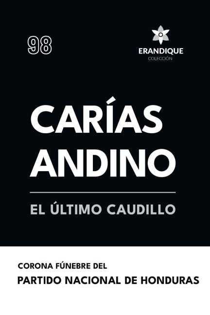 Carías Andino Politics & History