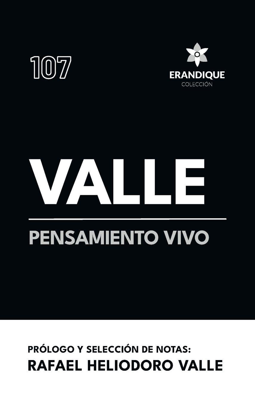 Valle, pensamiento vivo Politics & History