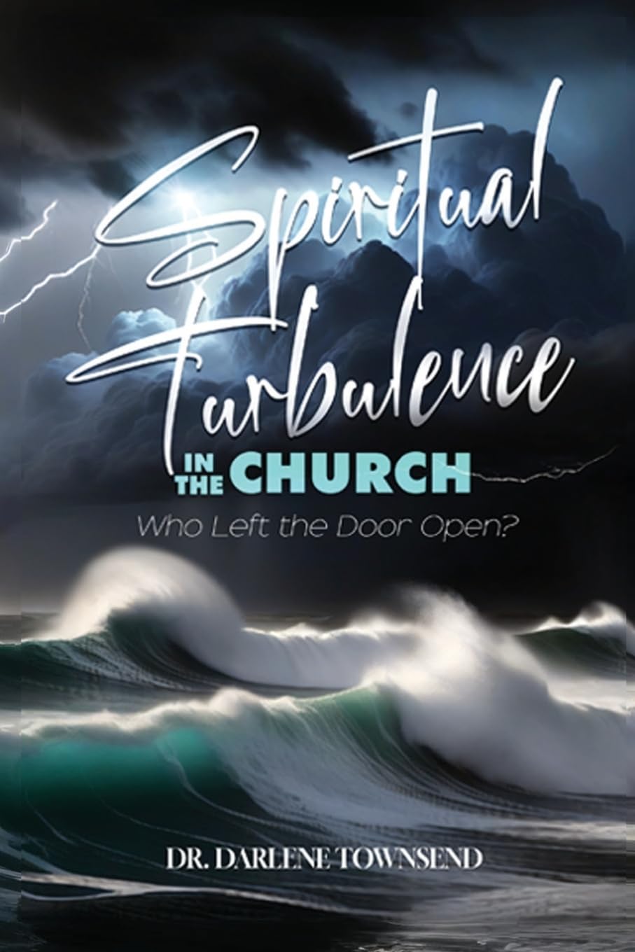 Spiritual Turbulence in the Church - Who Left the Door Open? Religion & Esotericism
