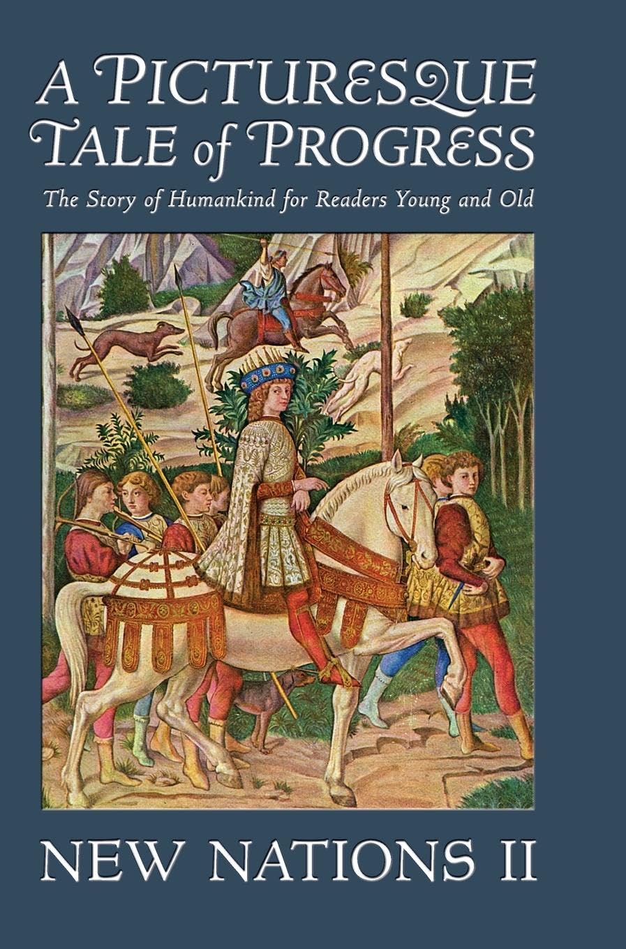 A Picturesque Tale of Progress Politics & History