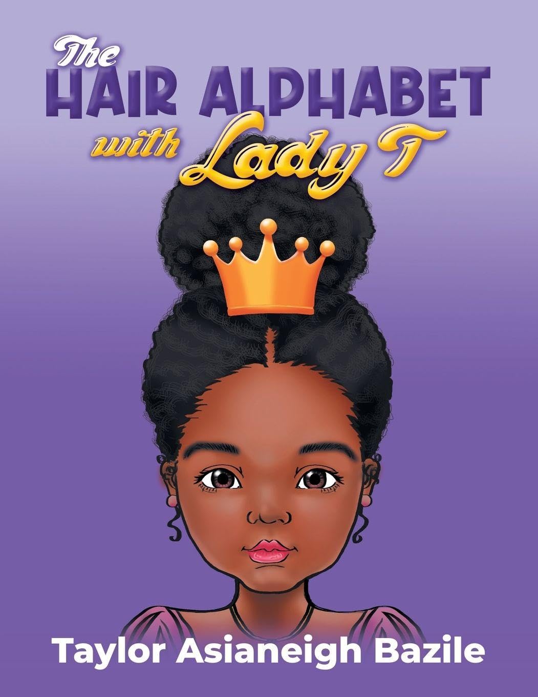 The Hair Alphabet with Lady T Non-fiction