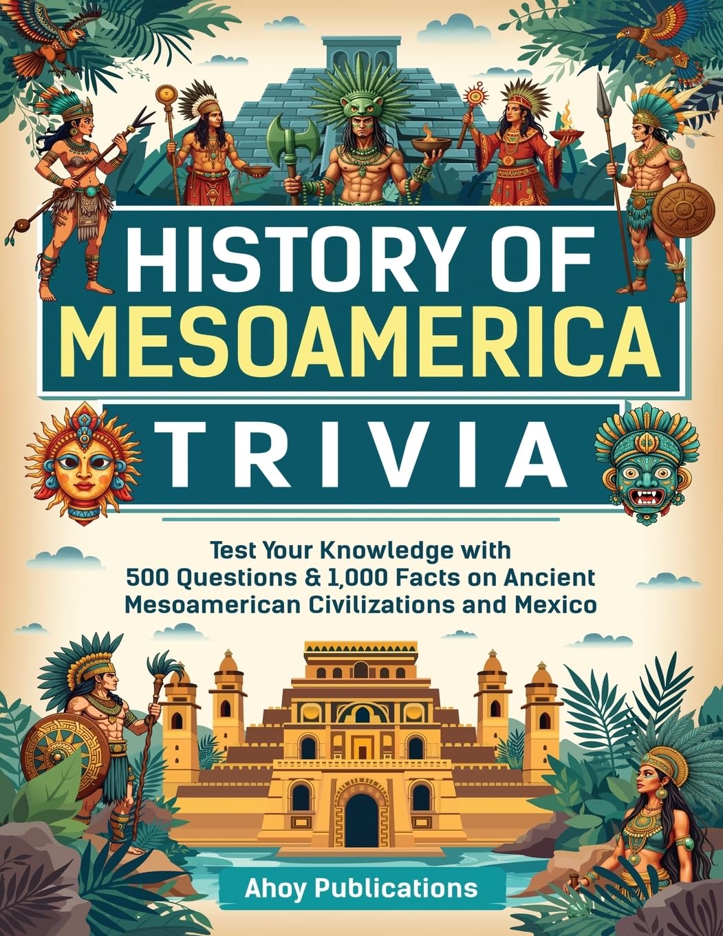 History of Mesoamerica Trivia Social Sciences