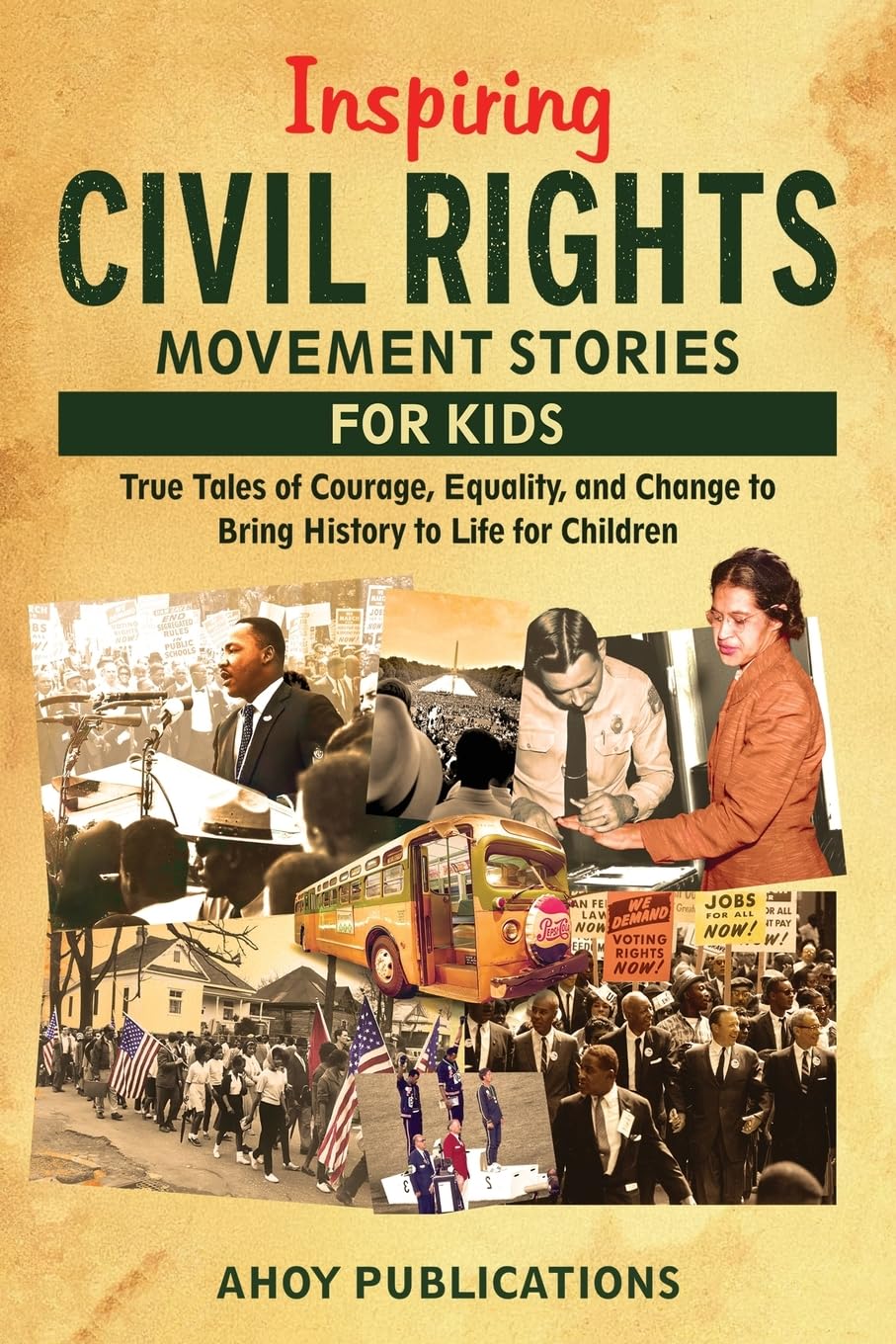 Inspiring Civil Rights Movement Stories for Children Non-fiction