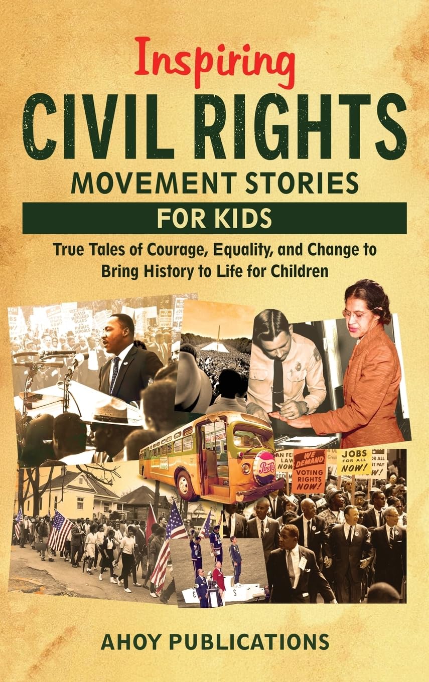 Inspiring Civil Rights Movement Stories for Children Non-fiction
