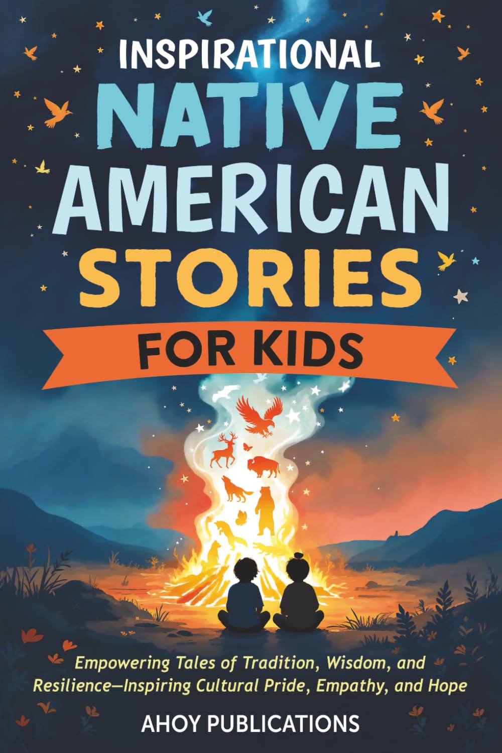 Inspirational Native American Stories for Kids Non-fiction