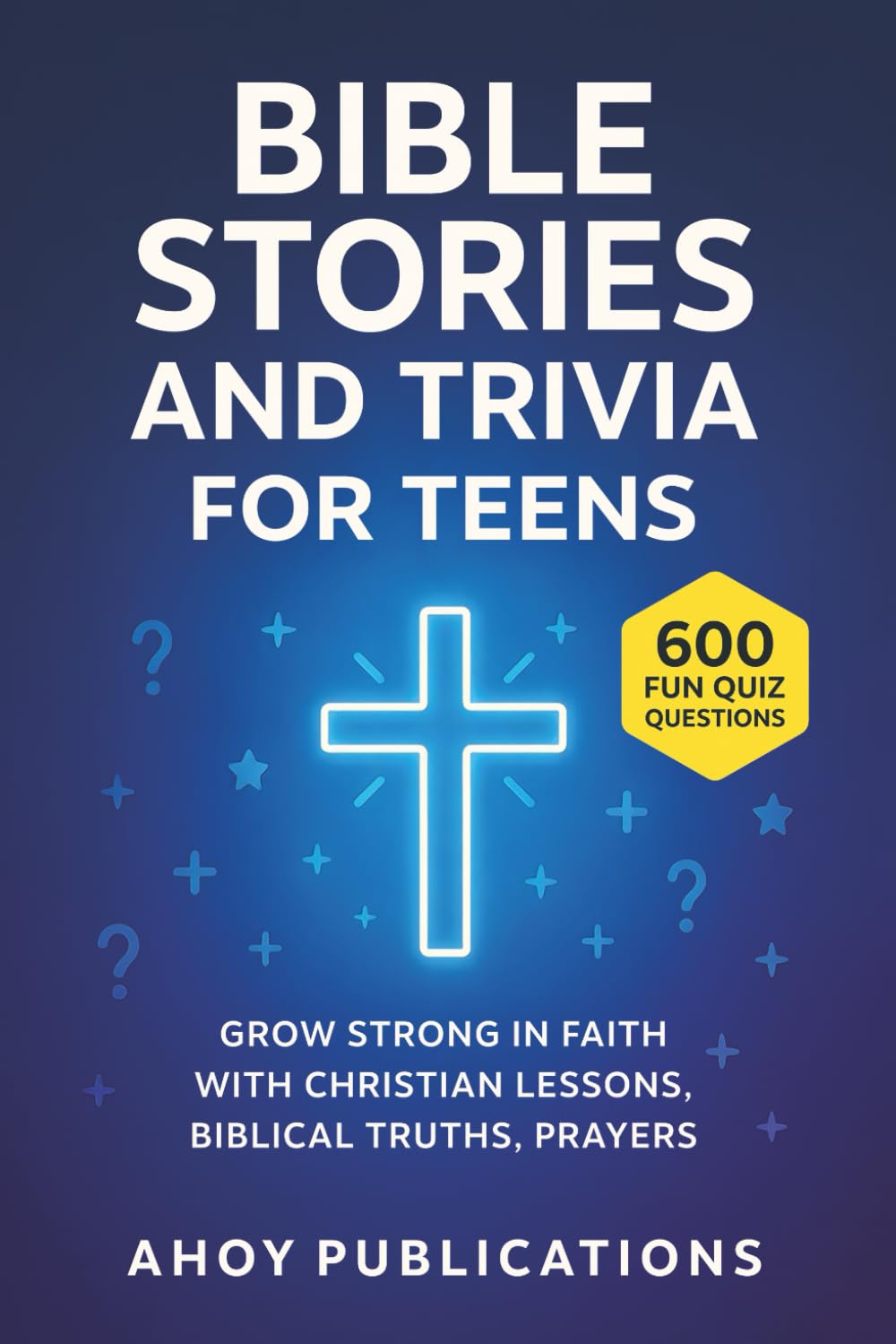 Bible Stories and Trivia for Teens Religion & Esotericism