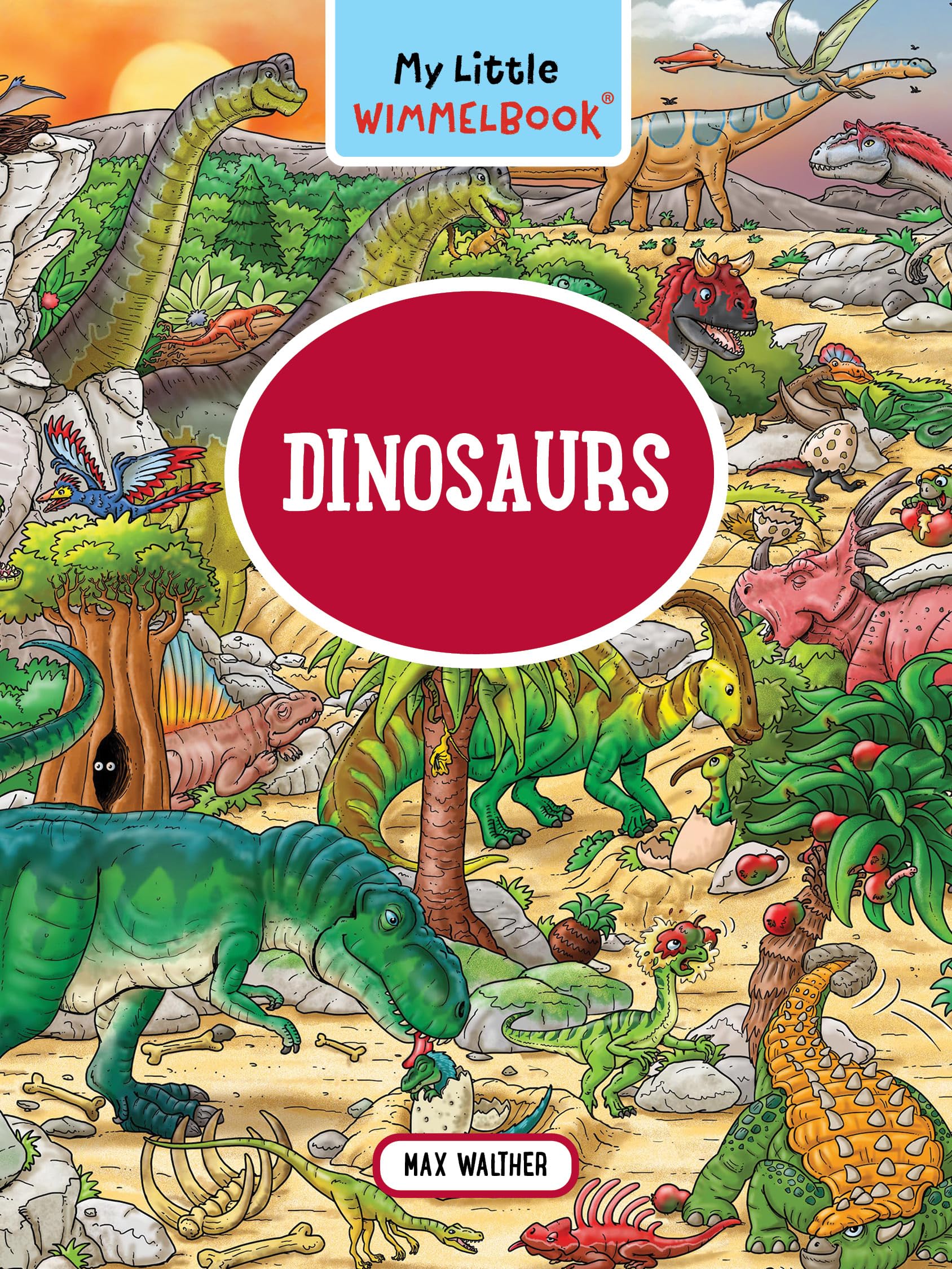 Dinosaurs (My Little Wimmelbooks, Band 0) Novels & Short Stories