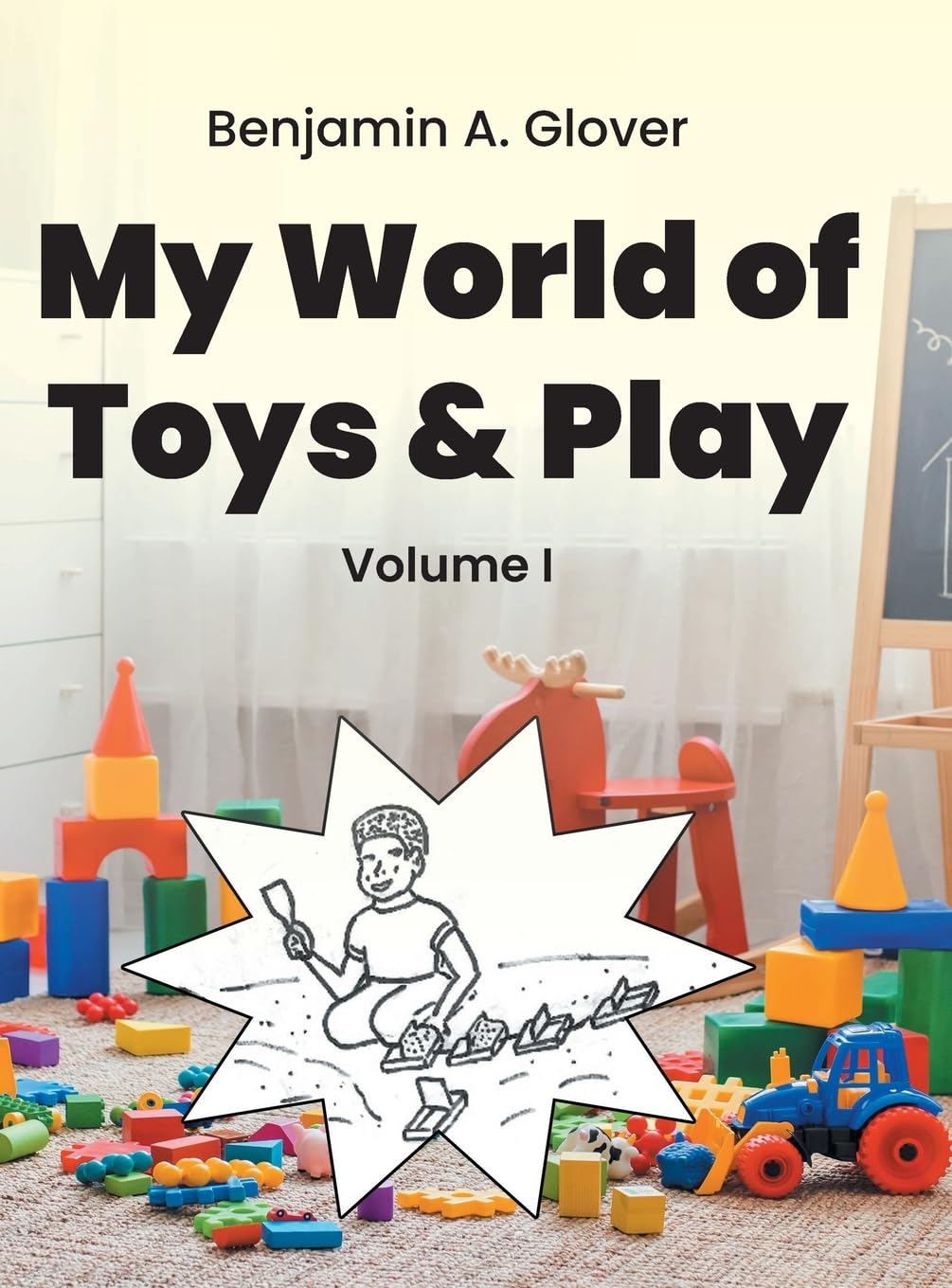 My World of Toys and Play Novels & Short Stories