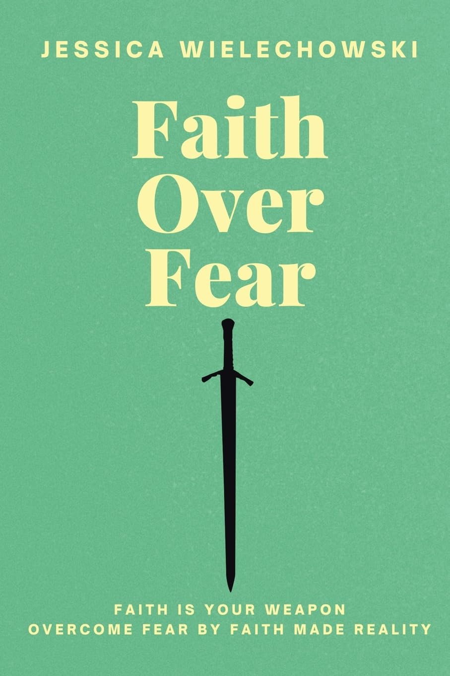 Faith Over Fear Religion & Esotericism