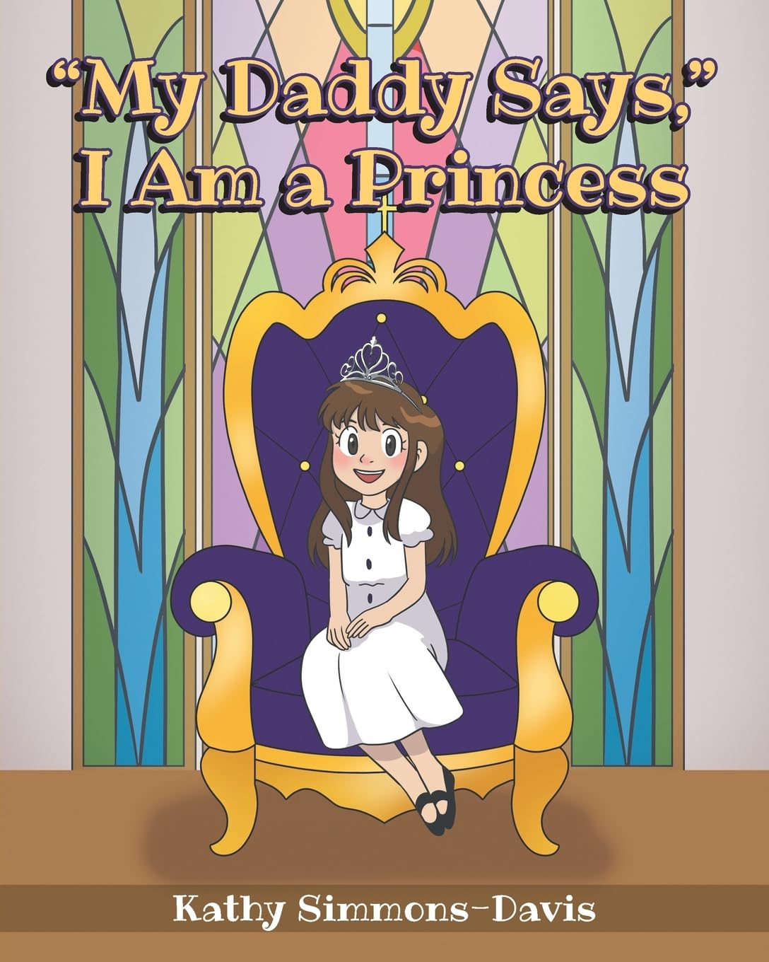 "My Daddy Says," I Am a Princess Non-fiction