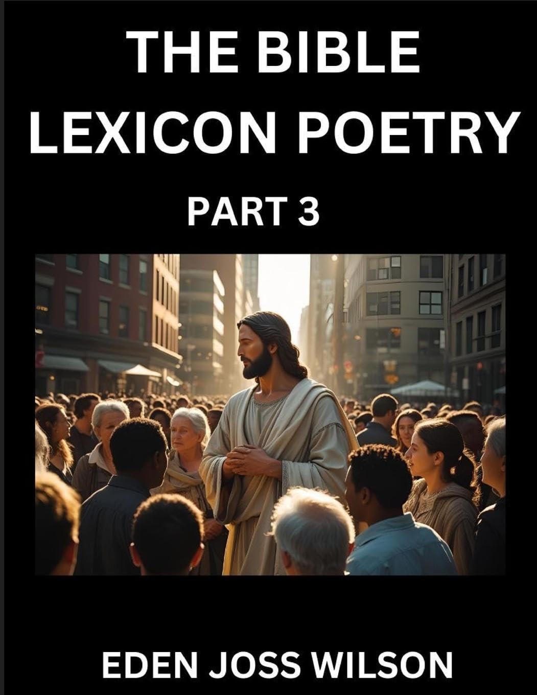 Bible Lexicon Poetry (Part 3) Poetry