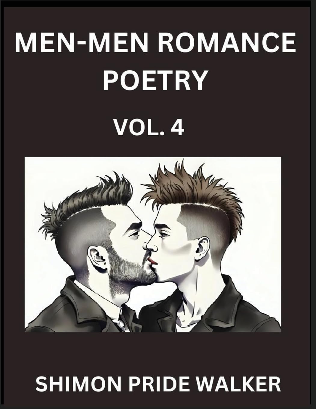 Men-Men MM Romance Poetry (Part 4)- Self-help Queer Gay Love Poems of Romance, Supporting non-binary LGBTQ+ People, Verse Between MM Rainbow Heartbeats Contemporary literature
