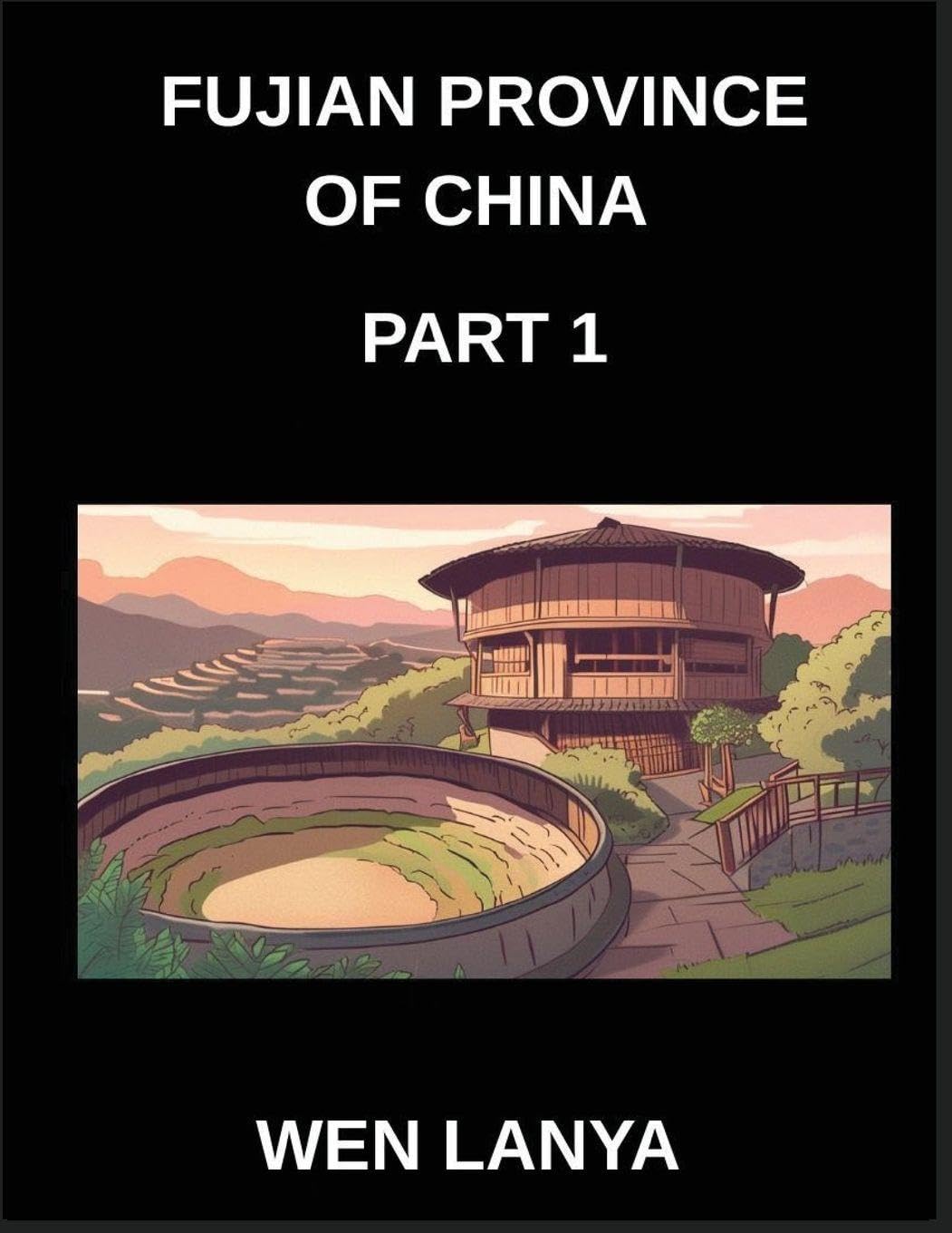 Fujian Province of China (Part 1)- Unlock Simplified Mandarin Chinese Characters, Words, Sentences, and Vocabulary with Virtual IDs and Addresses from Mainland China Foreign Languages ​​& Dictionaries