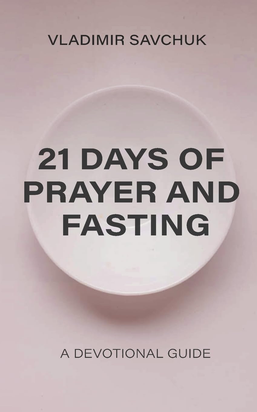 21 Days of Prayer and Fasting Religion & Esotericism