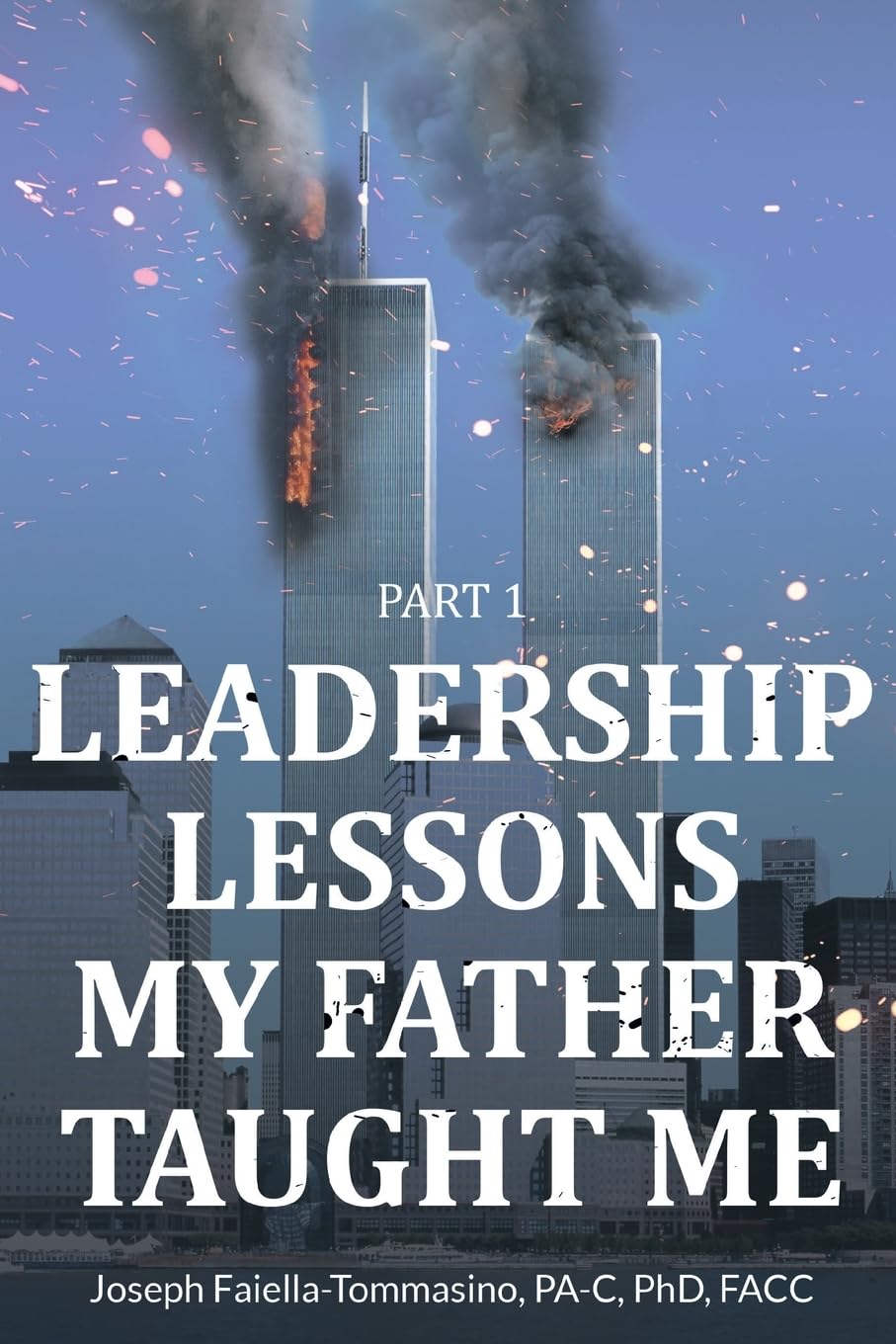 Leadership Lessons My Father Taught Me Memories