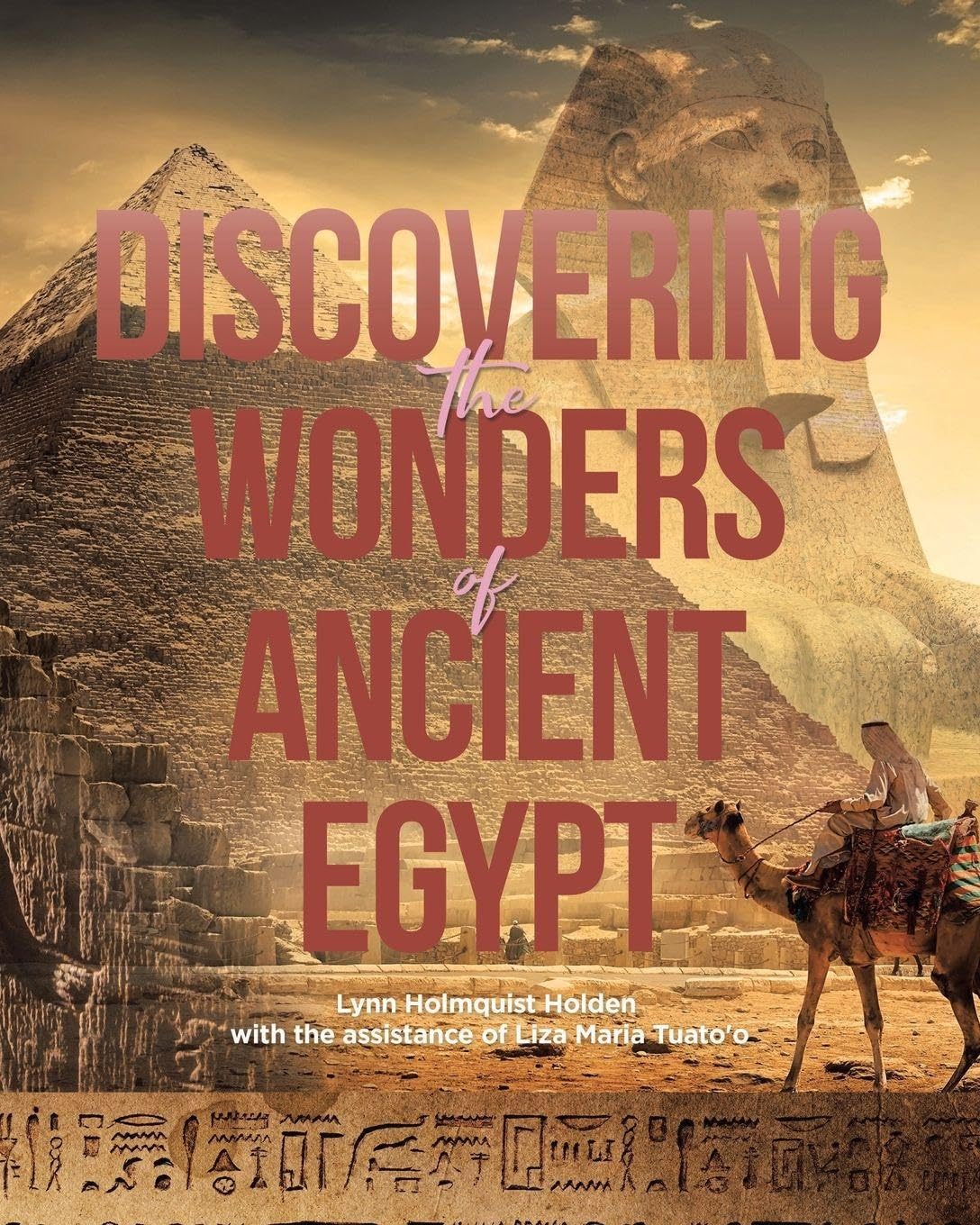 Discovering the Wonders of Ancient Egypt Historical Fiction