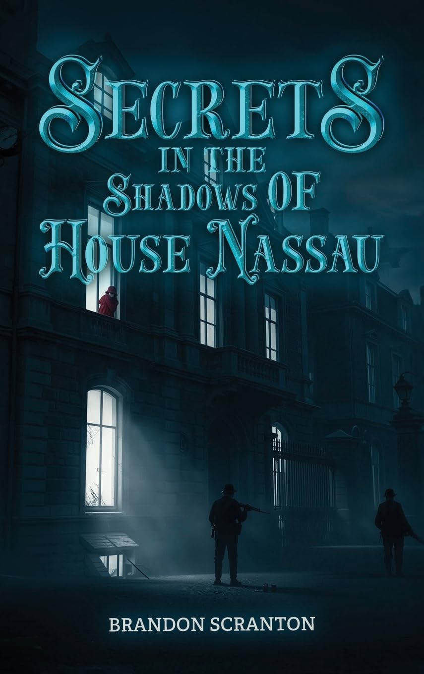 Secrets in the Shadows of House Nassau Action & Adventure