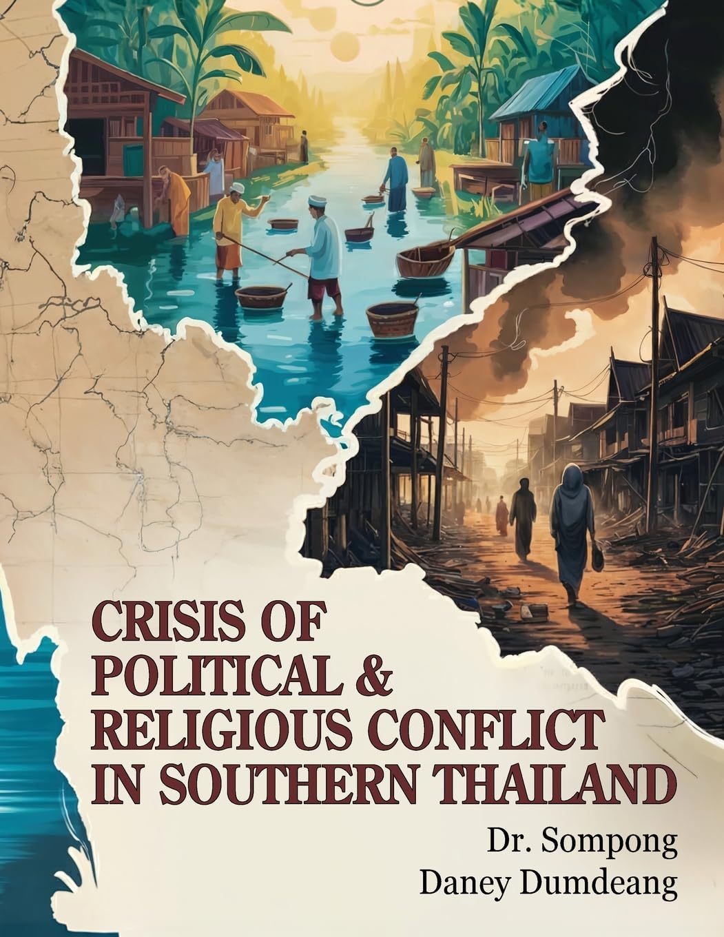Crisis of Political and Religious Conflict in Southern Thailand Politics & Society