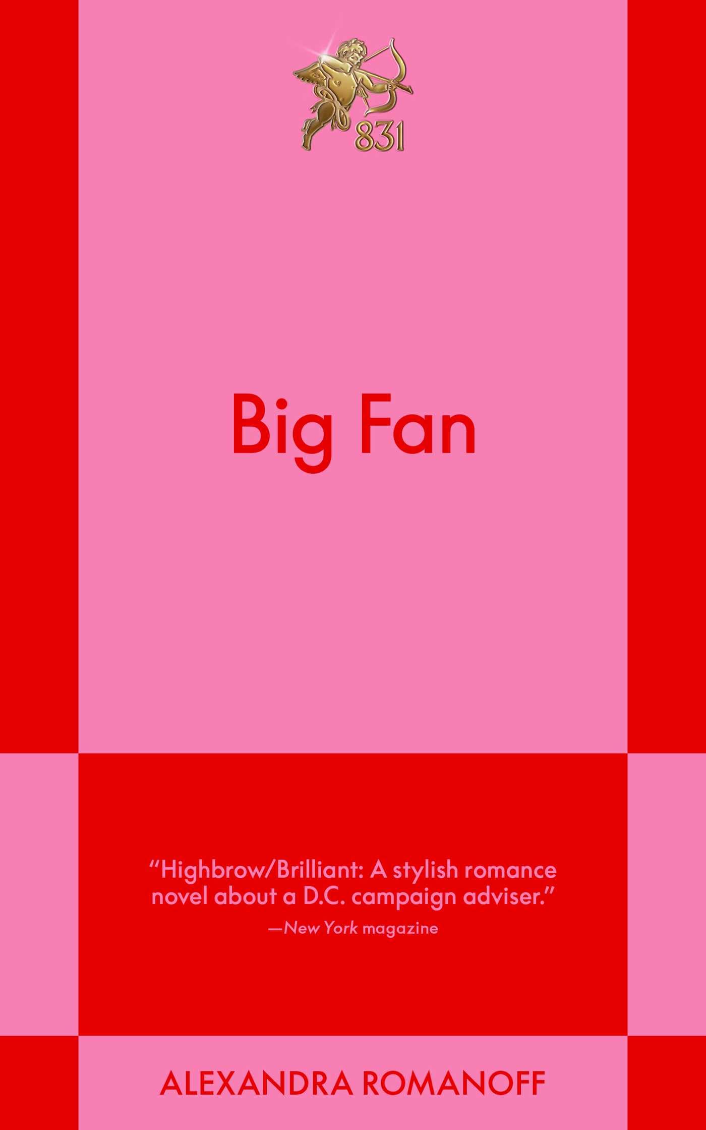 Big Fan: An 831 Stories Romance (Volume 1) Contemporary literature