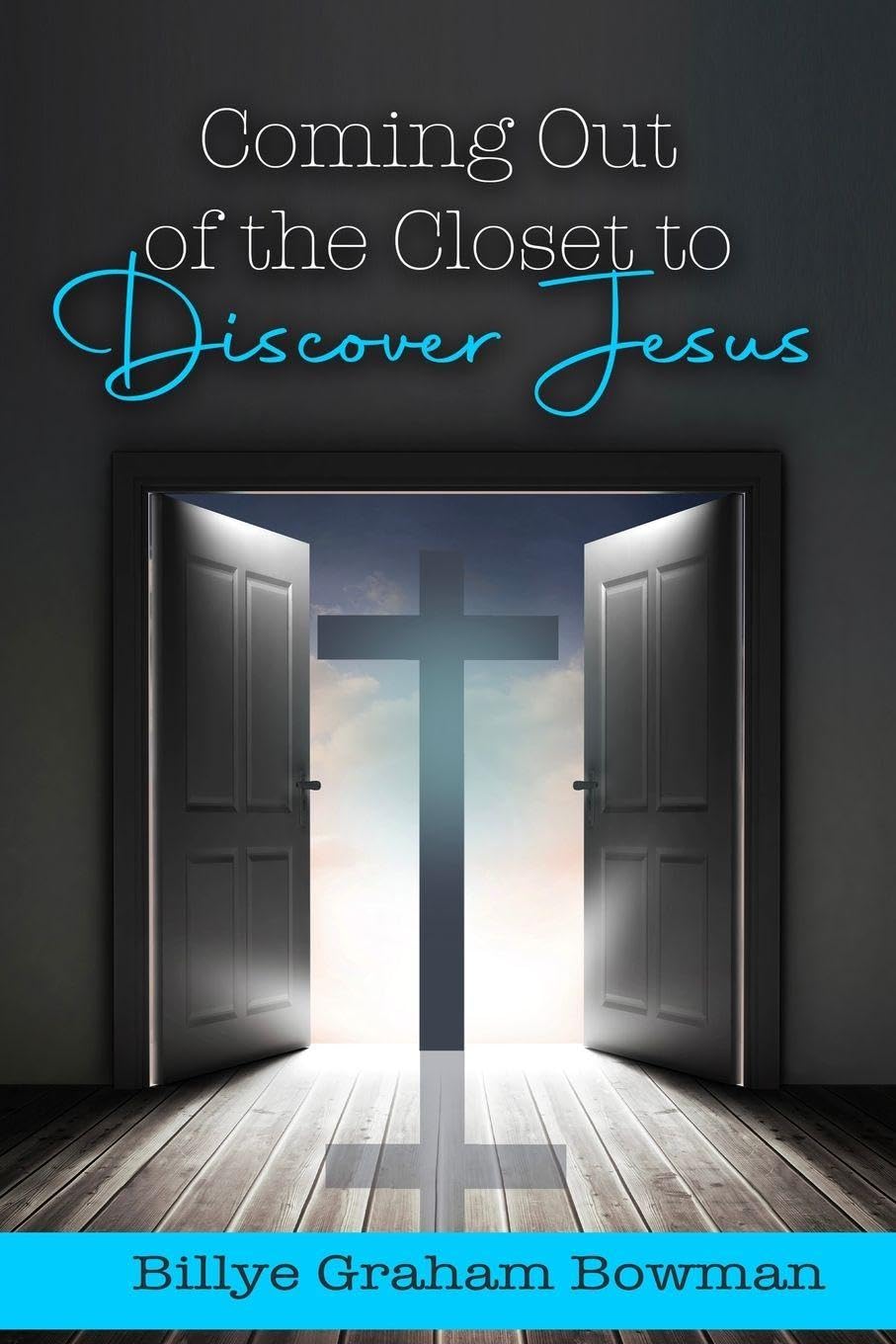 Coming Out of the Closet to Discover Jesus Business, Finance & Career