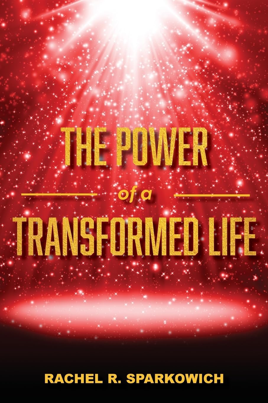 The Power of a Transformed Life Business, Finance & Career