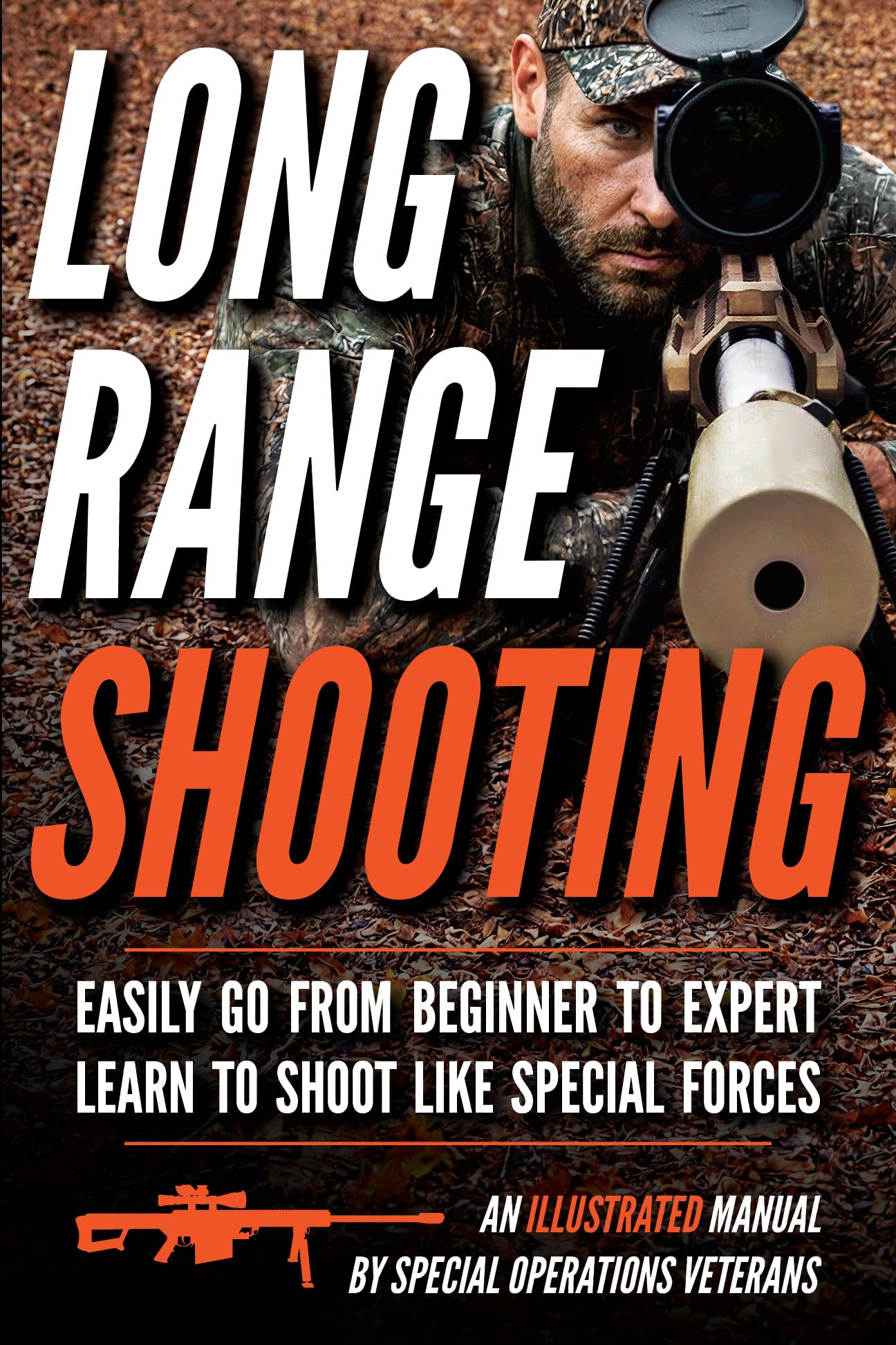 Long Range Shooting: An Illustrated Manual (Small Unit Soldiers) Hobbies & Crafts