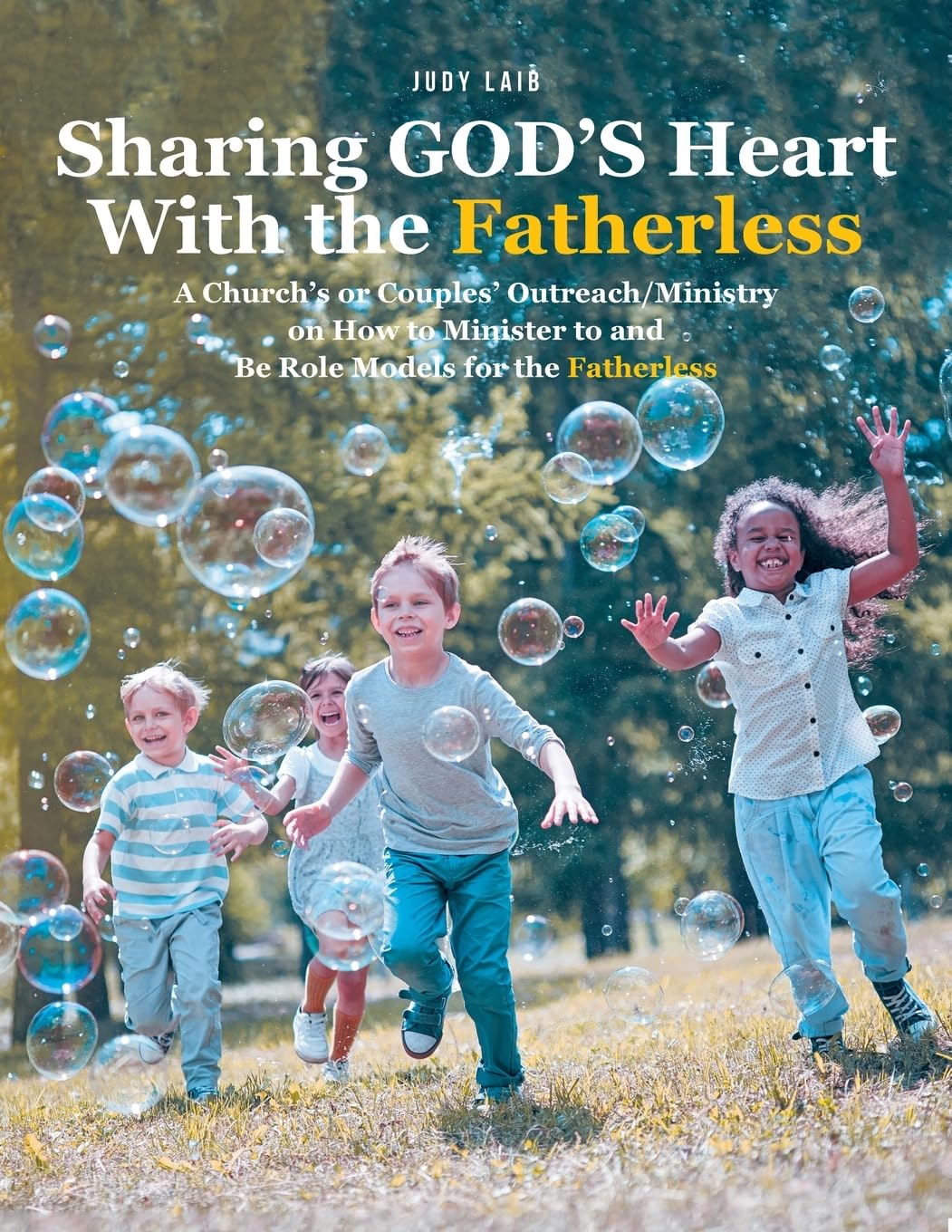Sharing GOD'S Heart With the Fatherless Religion & Esotericism