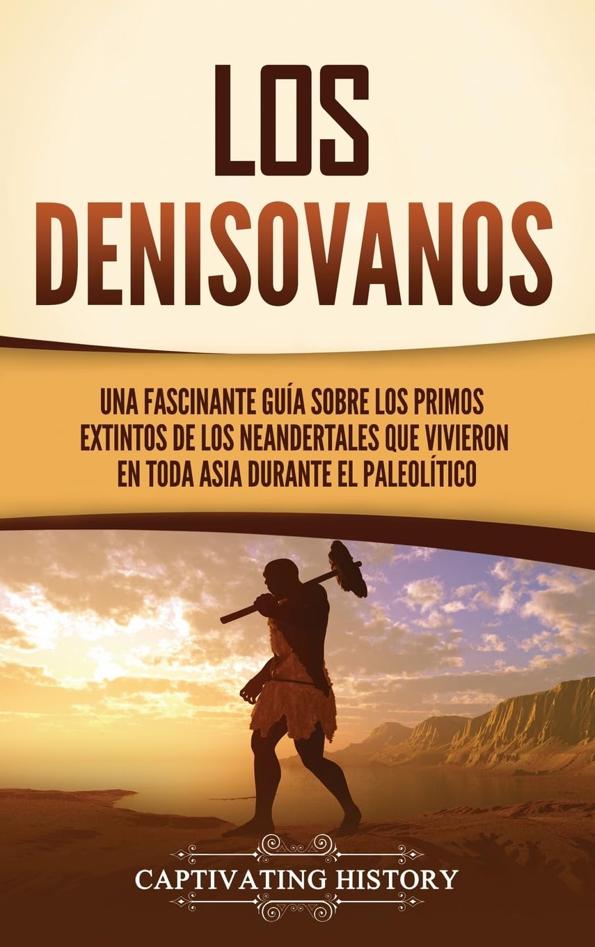 Los denisovanos Politics & History