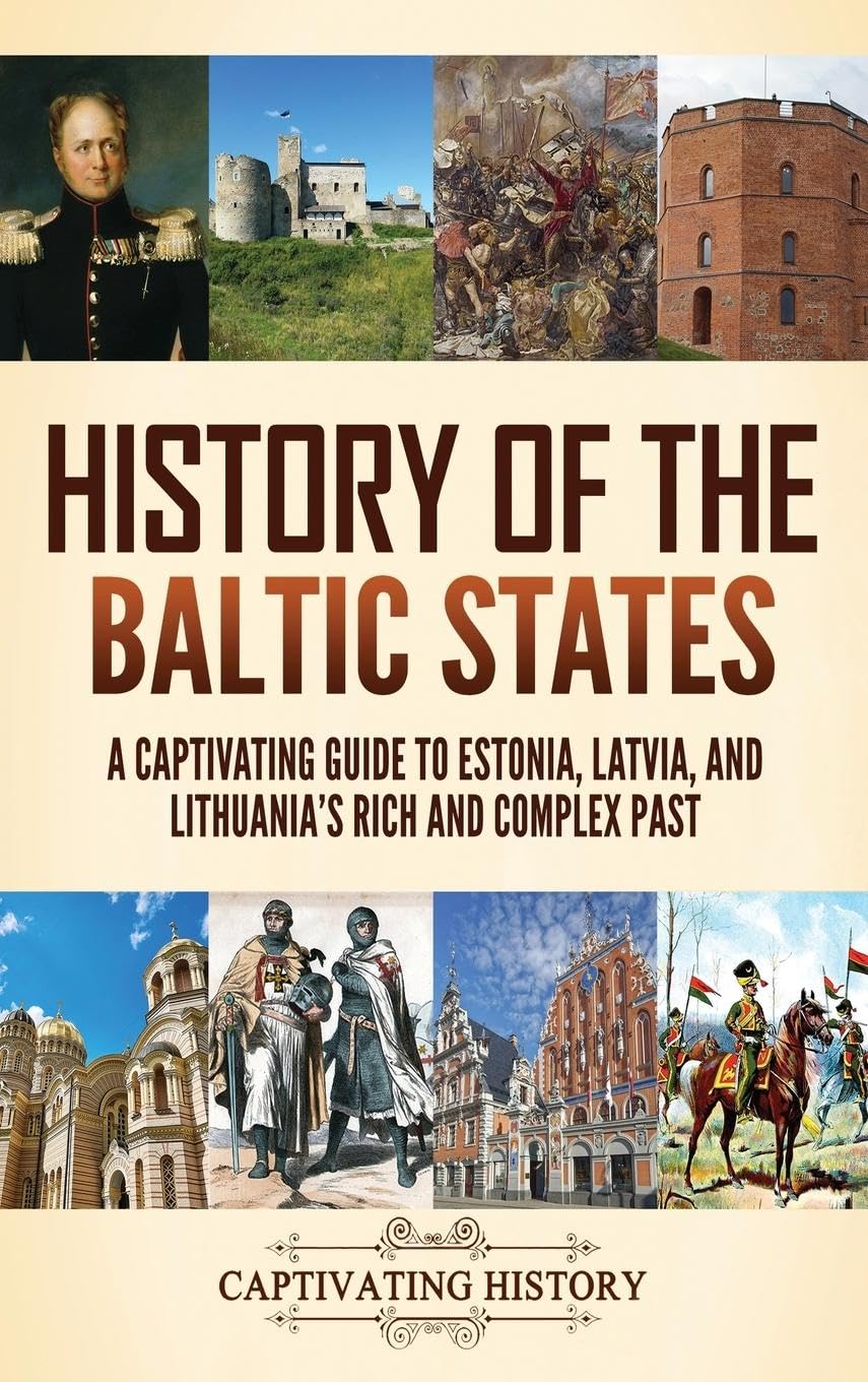 History of the Baltic States Politics & History