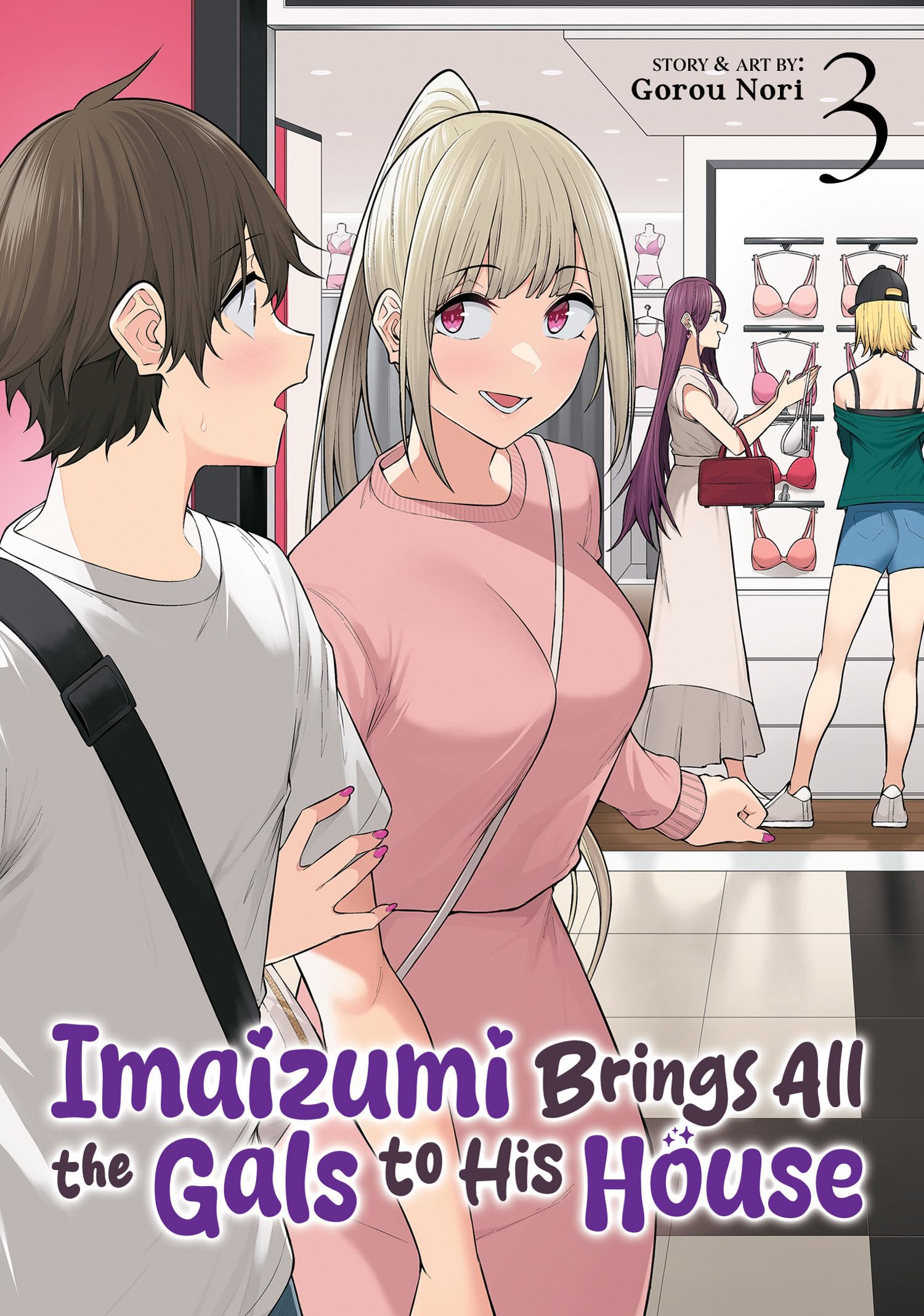 Imaizumi Brings All the Gals to His House Vol. 3 Manga