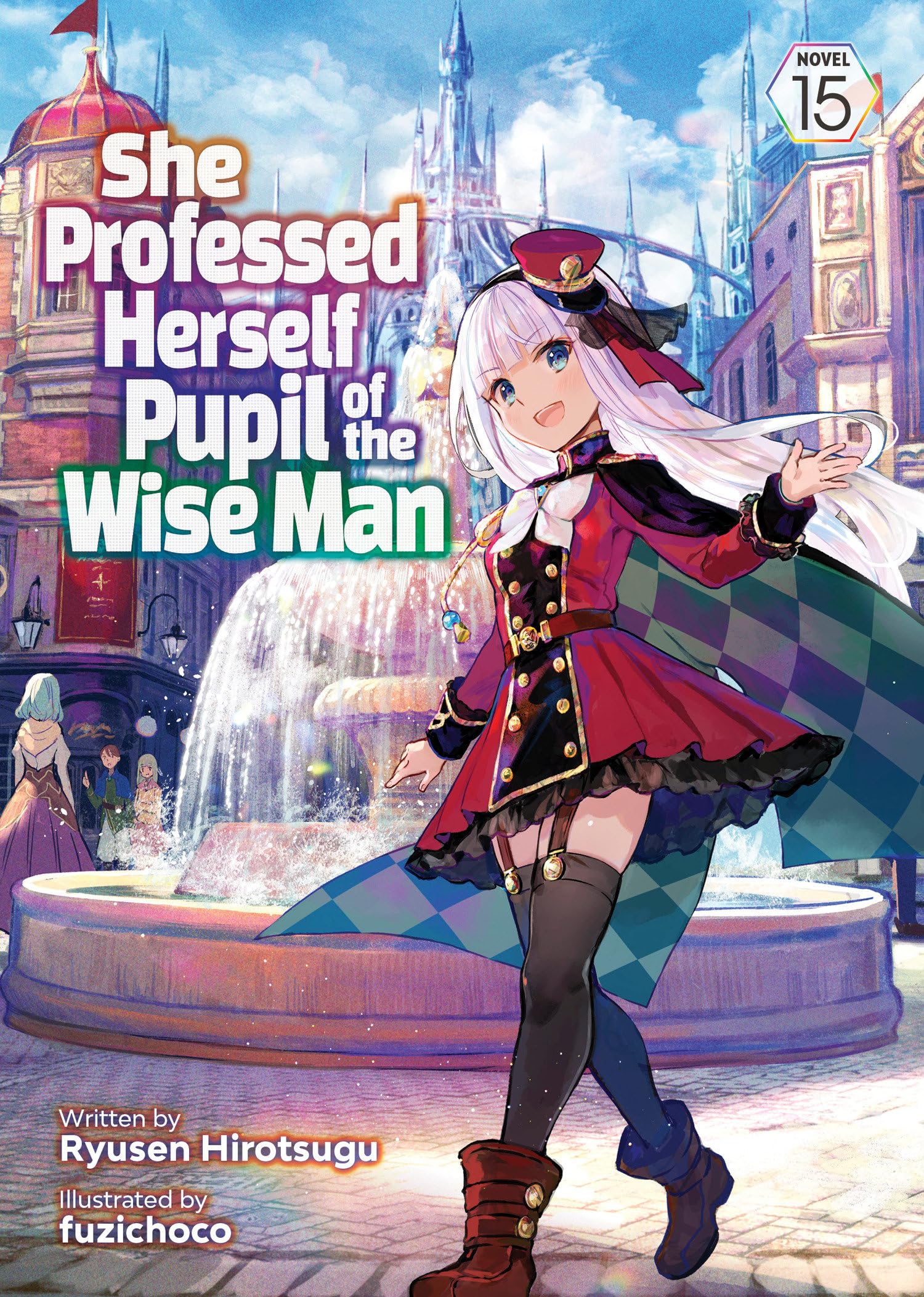 She Professed Herself Pupil of the Wise Man (Light Novel) Vol. 15 Action & Adventure
