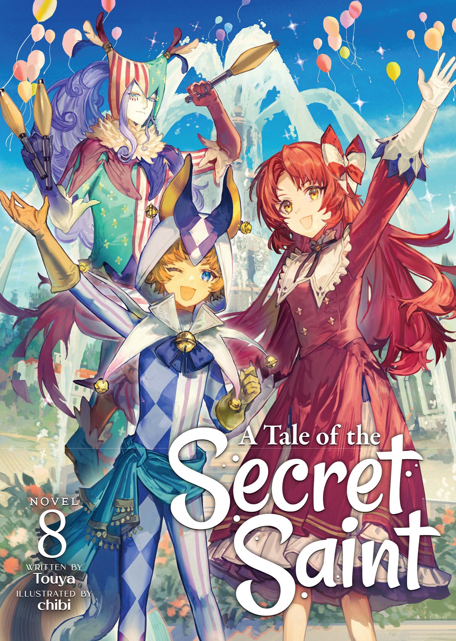 A Tale of the Secret Saint (Light Novel) Vol. 8 Action & Adventure