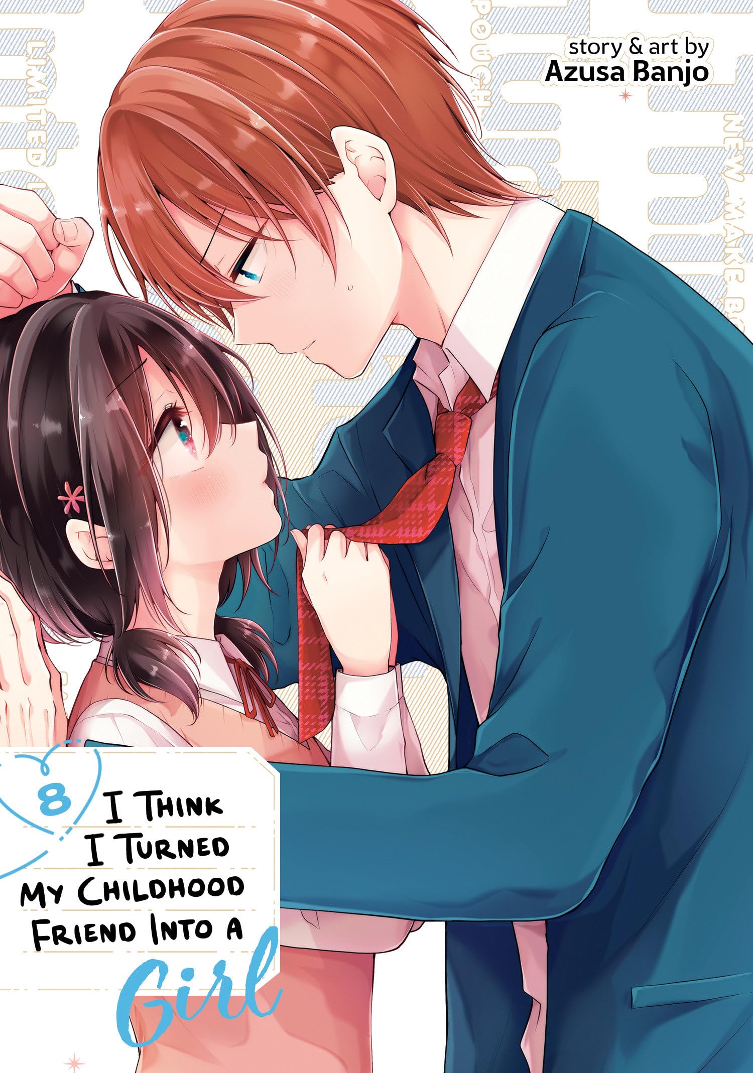 I Think I Turned My Childhood Friend Into a Girl Vol. 8 Manga