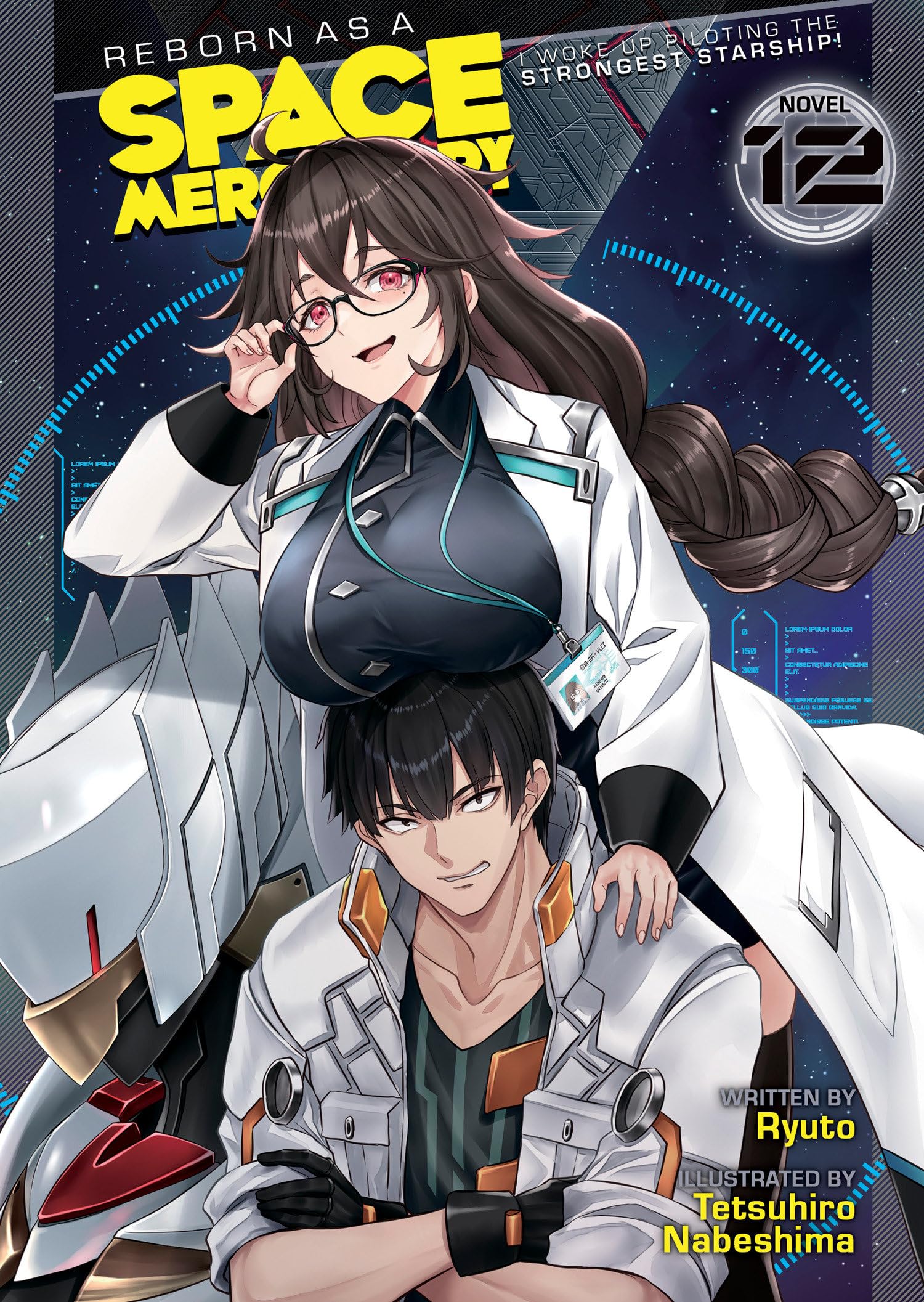 Reborn as a Space Mercenary: I Woke Up Piloting the Strongest Starship! (Light Novel) Vol. 12 Action & Adventure