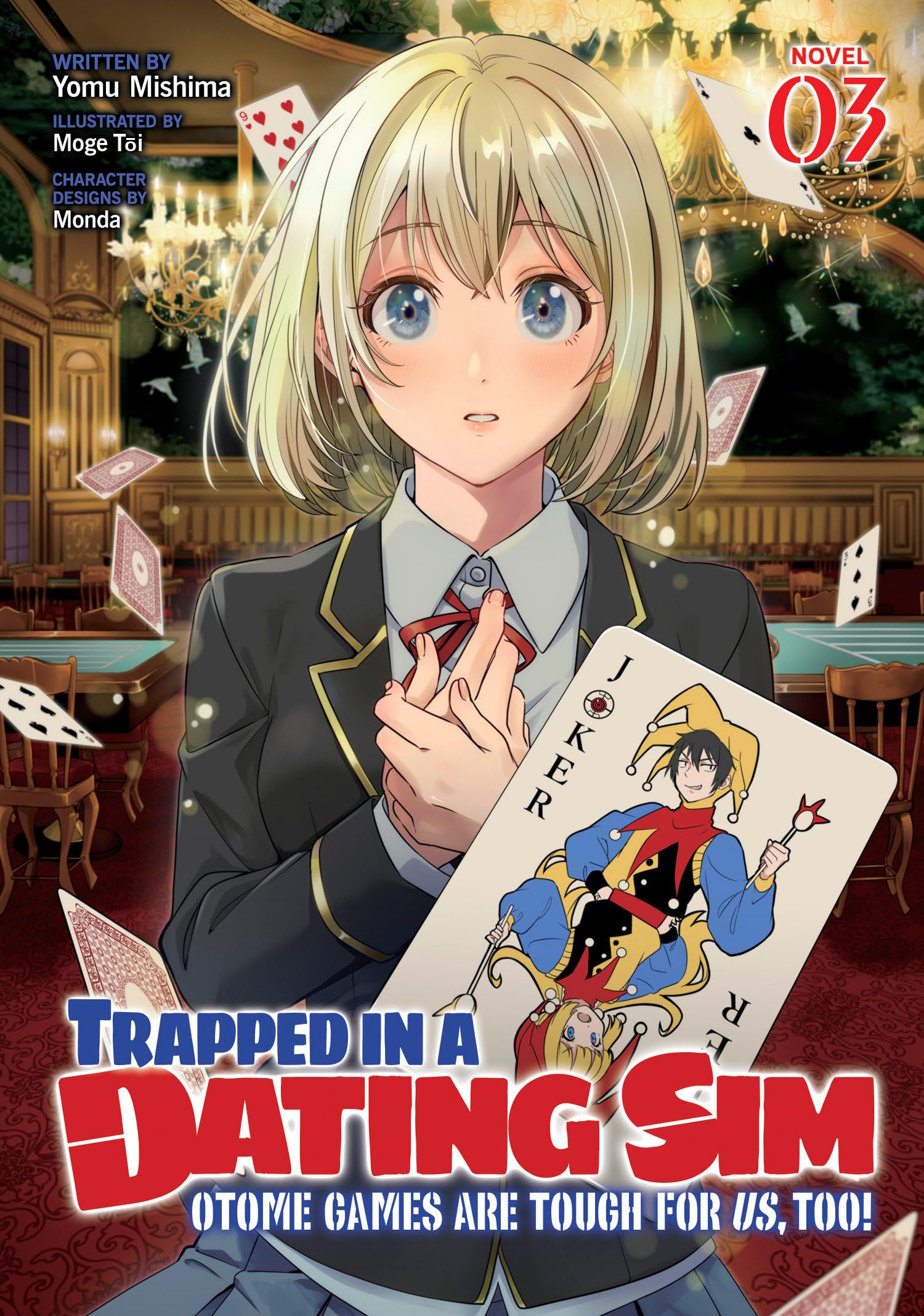 Trapped in a Dating Sim: Otome Games Are Tough For Us, Too! (Light Novel) Vol. 3 Contemporary literature