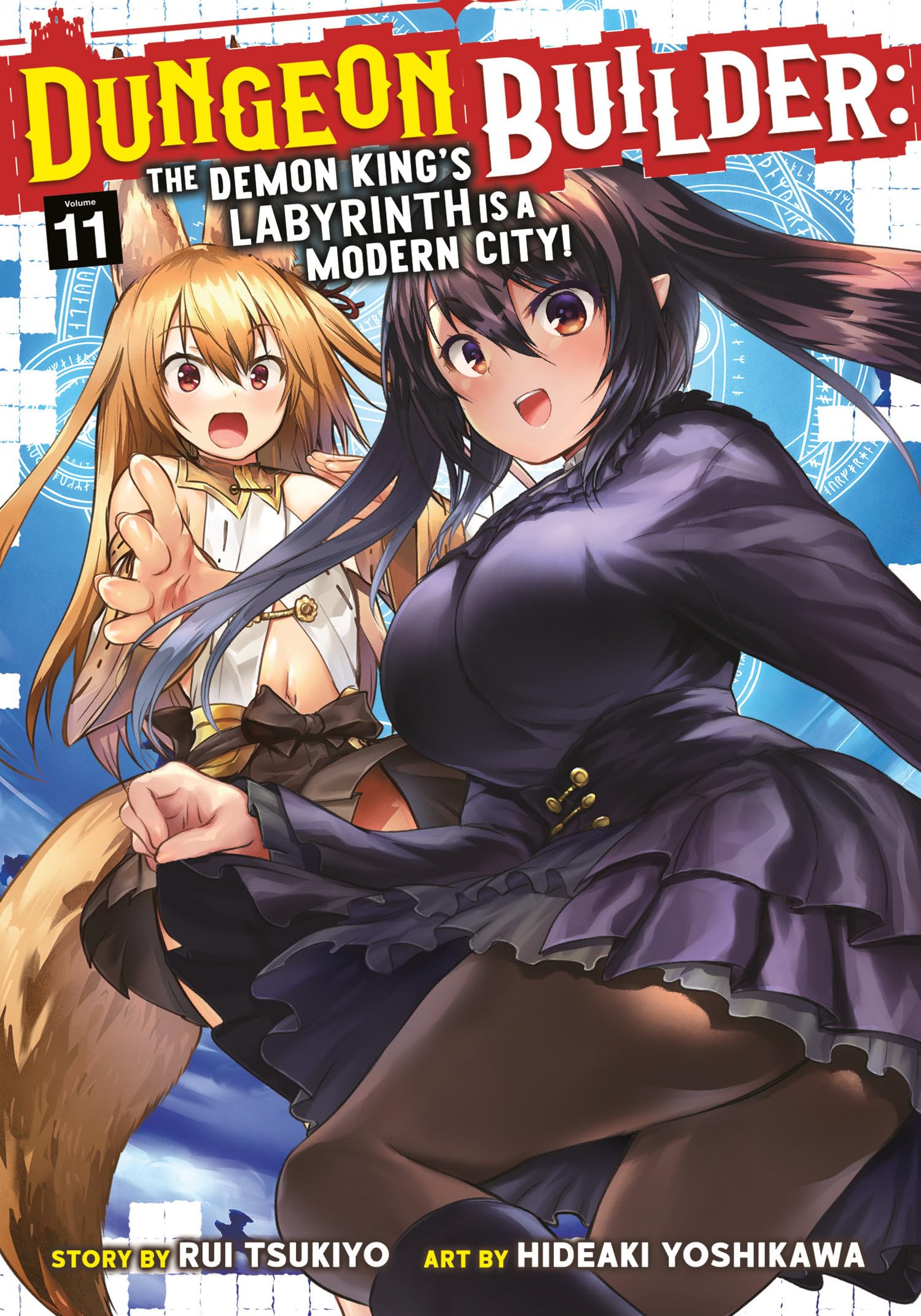 Dungeon Builder: The Demon King's Labyrinth Is a Modern City! (Manga) Vol. 11 book