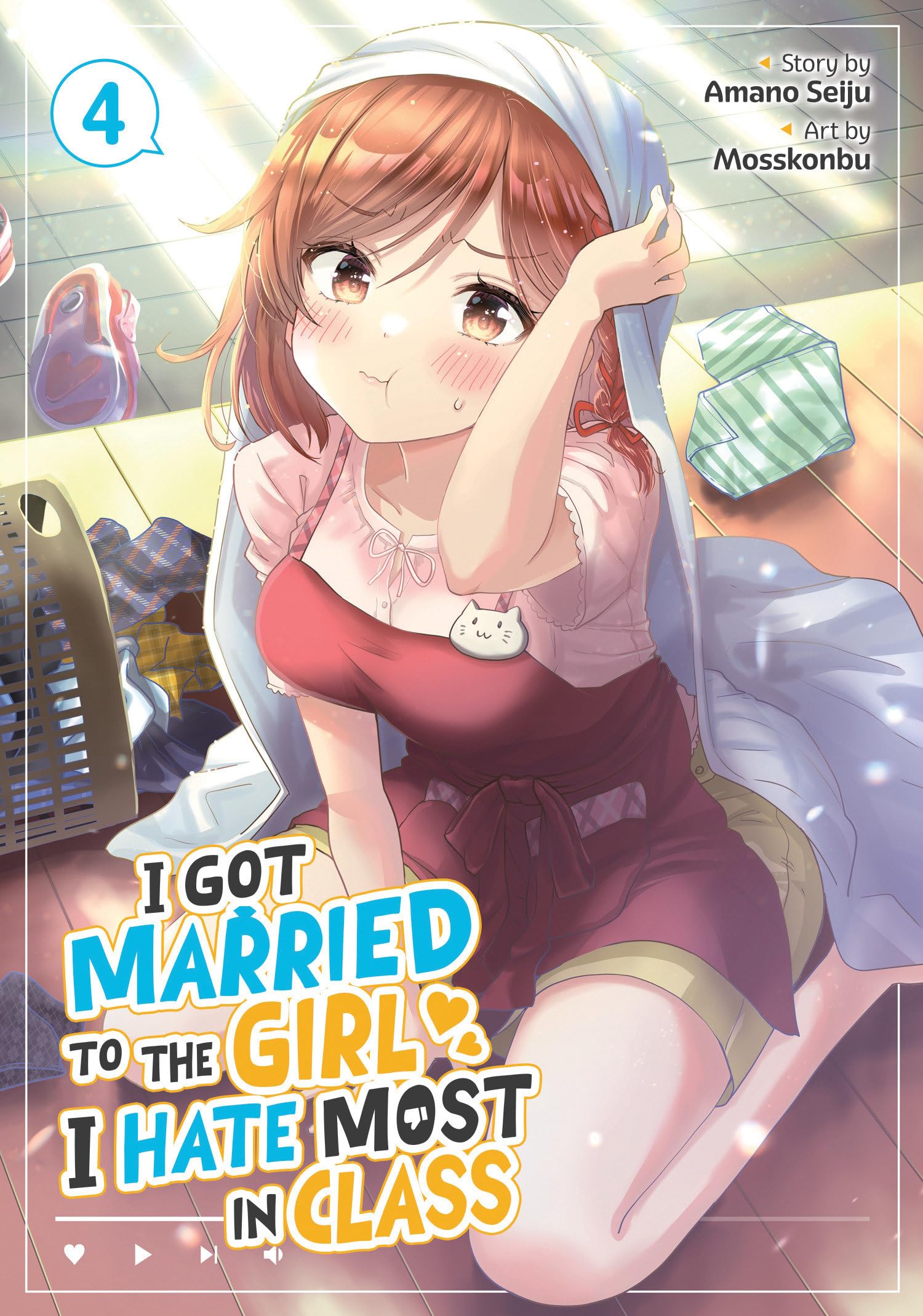 I Got Married to the Girl I Hate Most in Class (Manga) Vol. 4 Manga