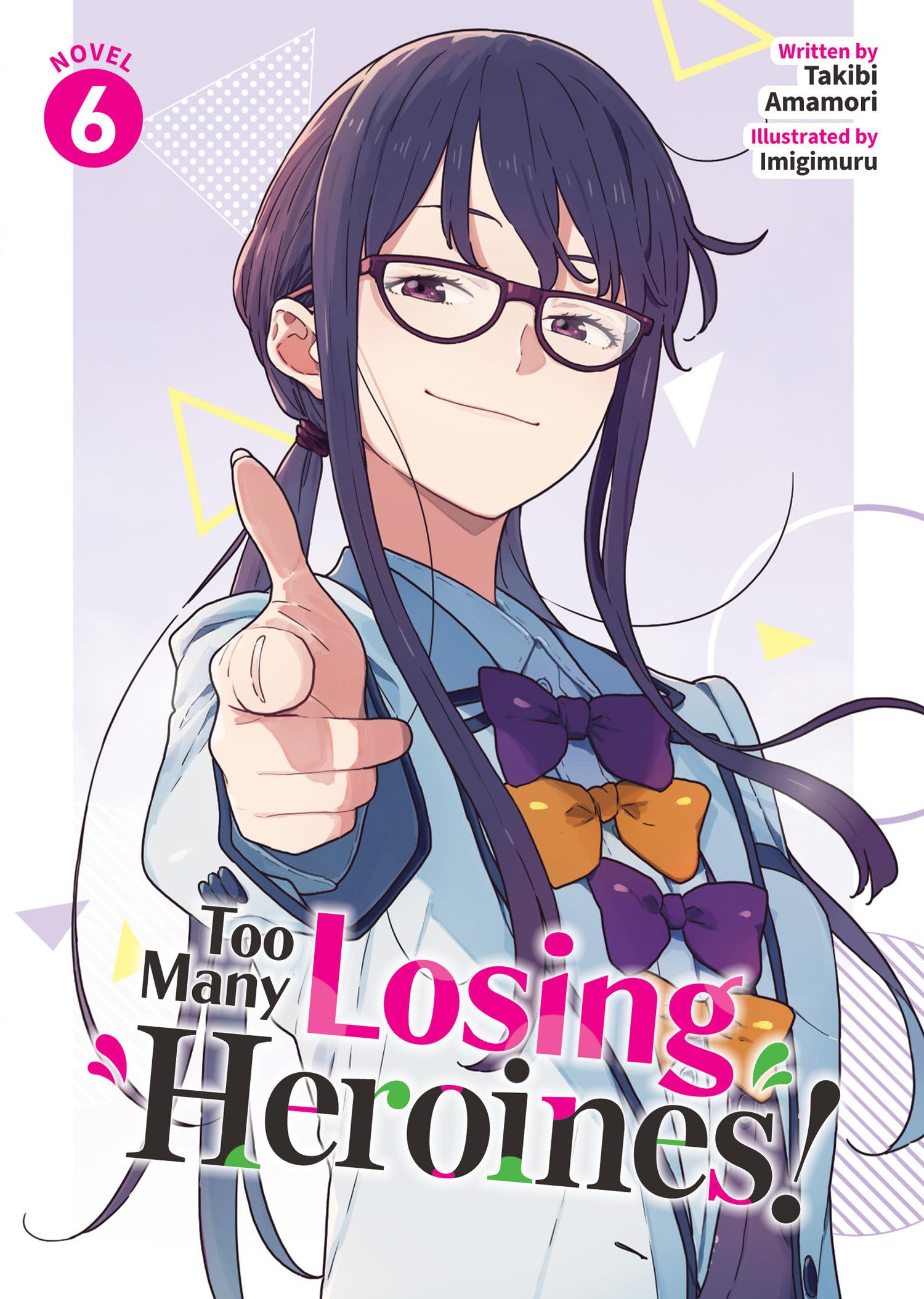 Too Many Losing Heroines! (Light Novel) Vol. 6 Contemporary literature