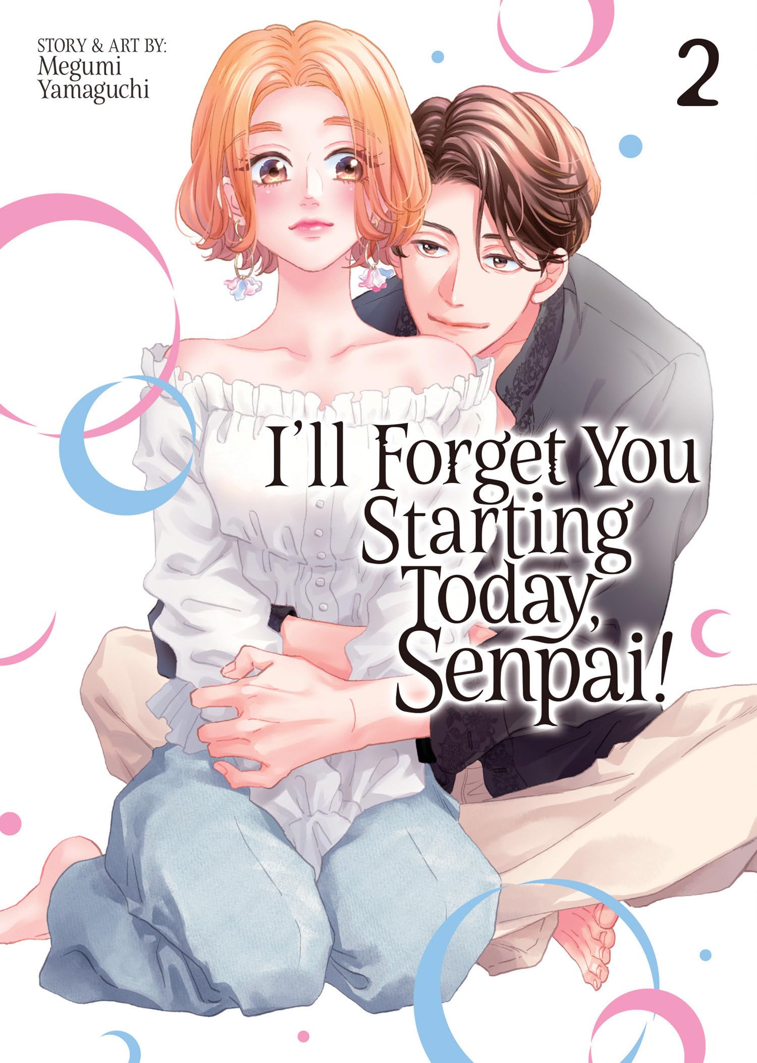 I'll Forget You Starting Today, Senpai! Vol. 2 Books