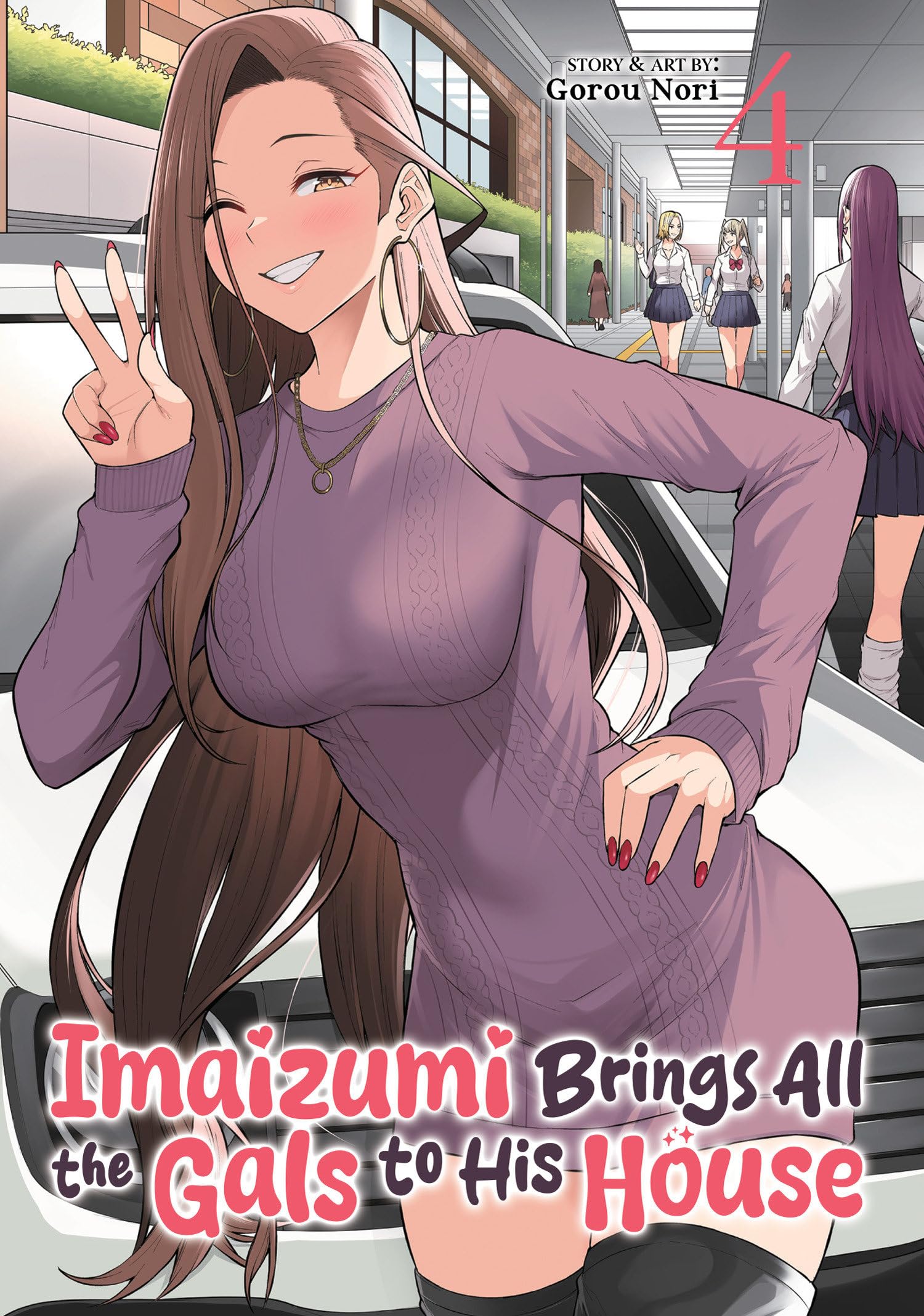 Imaizumi Brings All the Gals to His House Vol. 4 Manga